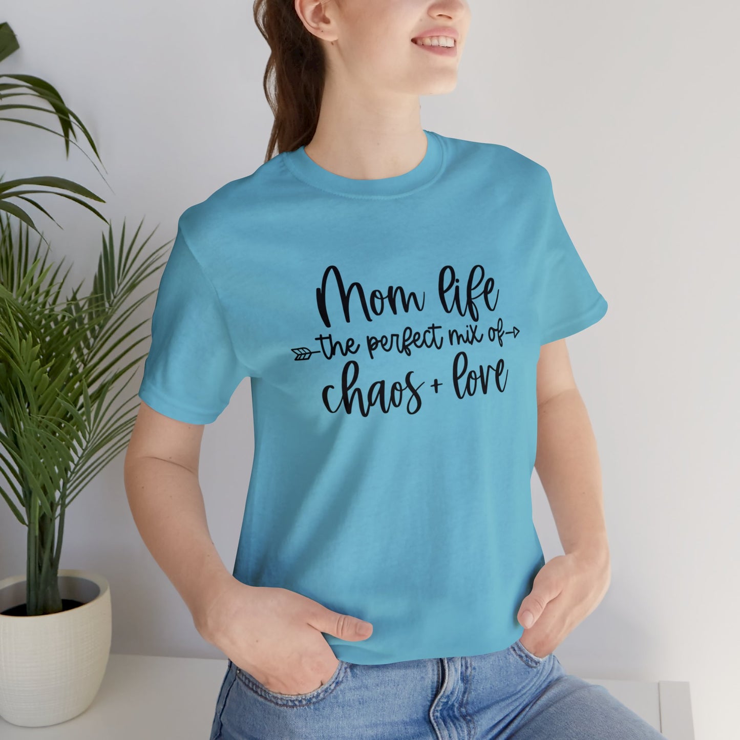 Mom Life the perfect mix of Chaos + Love short sleeve tshirt