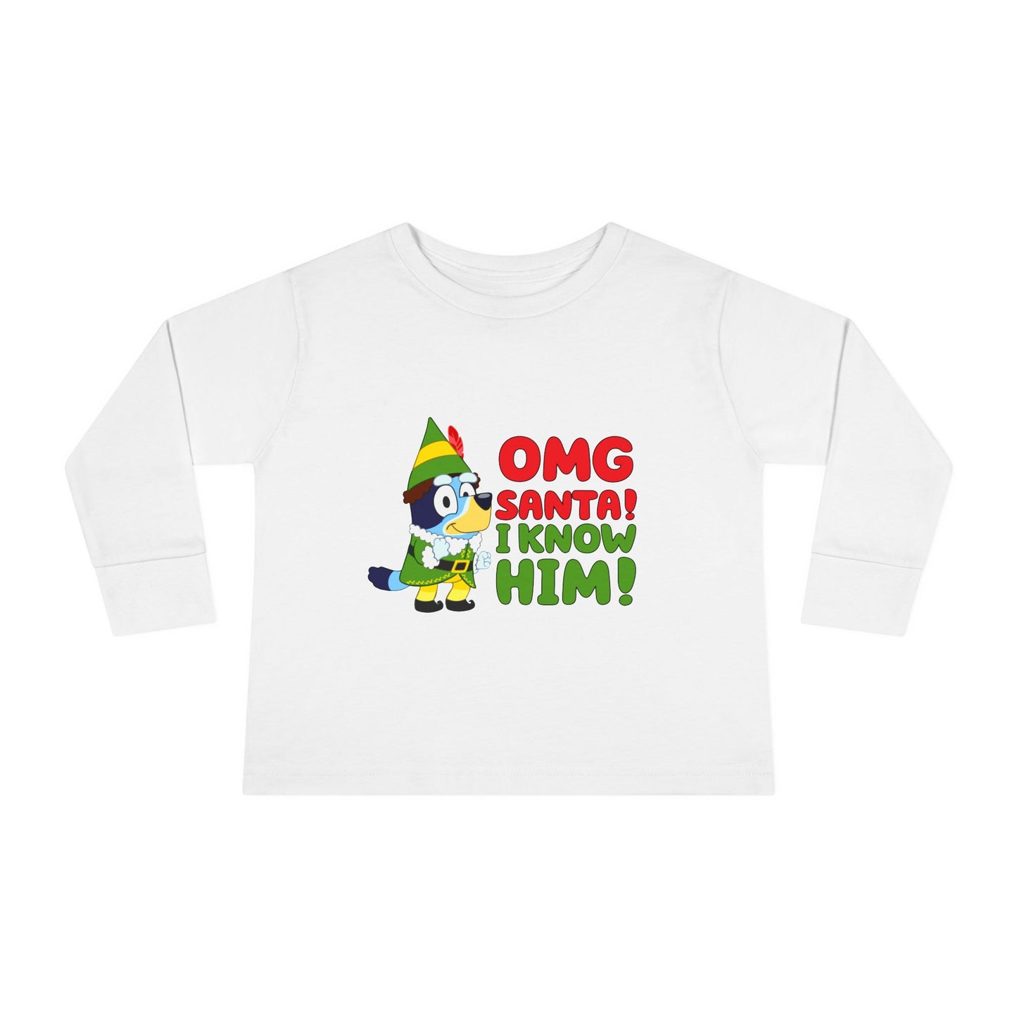OMG Santa I know him Toddler Long Sleeve Tee