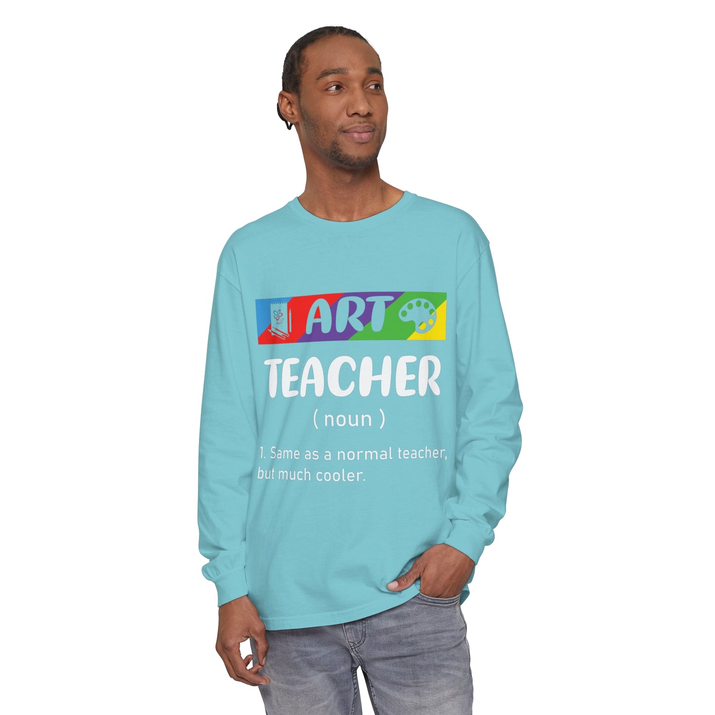 Art Teacher Long Sleeve T-Shirt