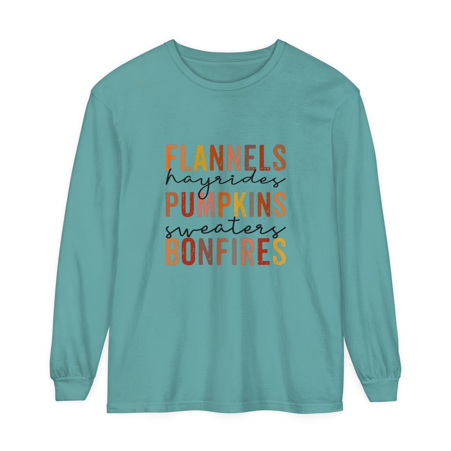 Flannels, Hayrides, Pumpkins, Sweaters,  Bonfires Long Sleeve T-Shirt