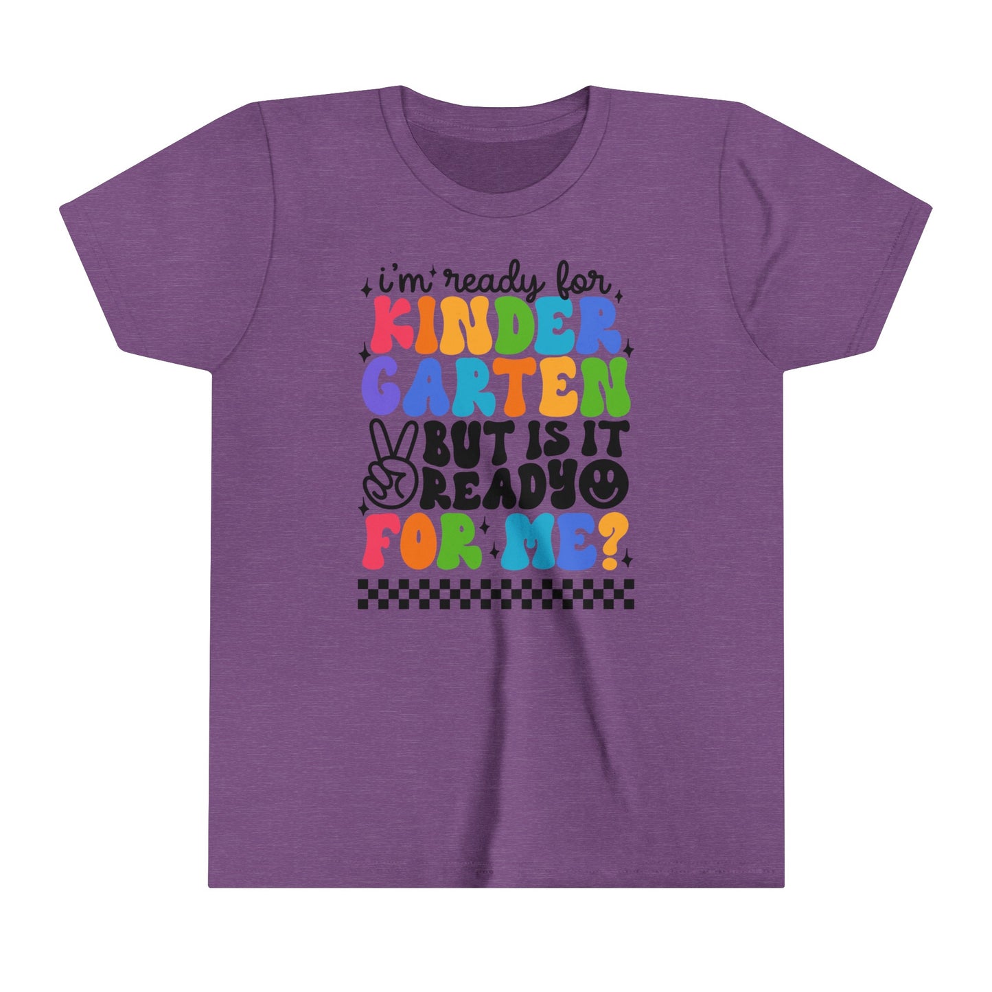I'm Ready for Kindergarten....Youth Short Sleeve Tee
