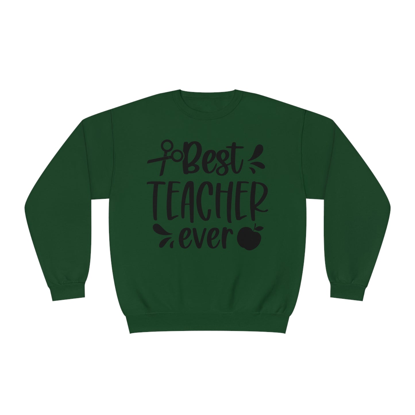 Best Teacher Ever Crewneck Sweatshirt