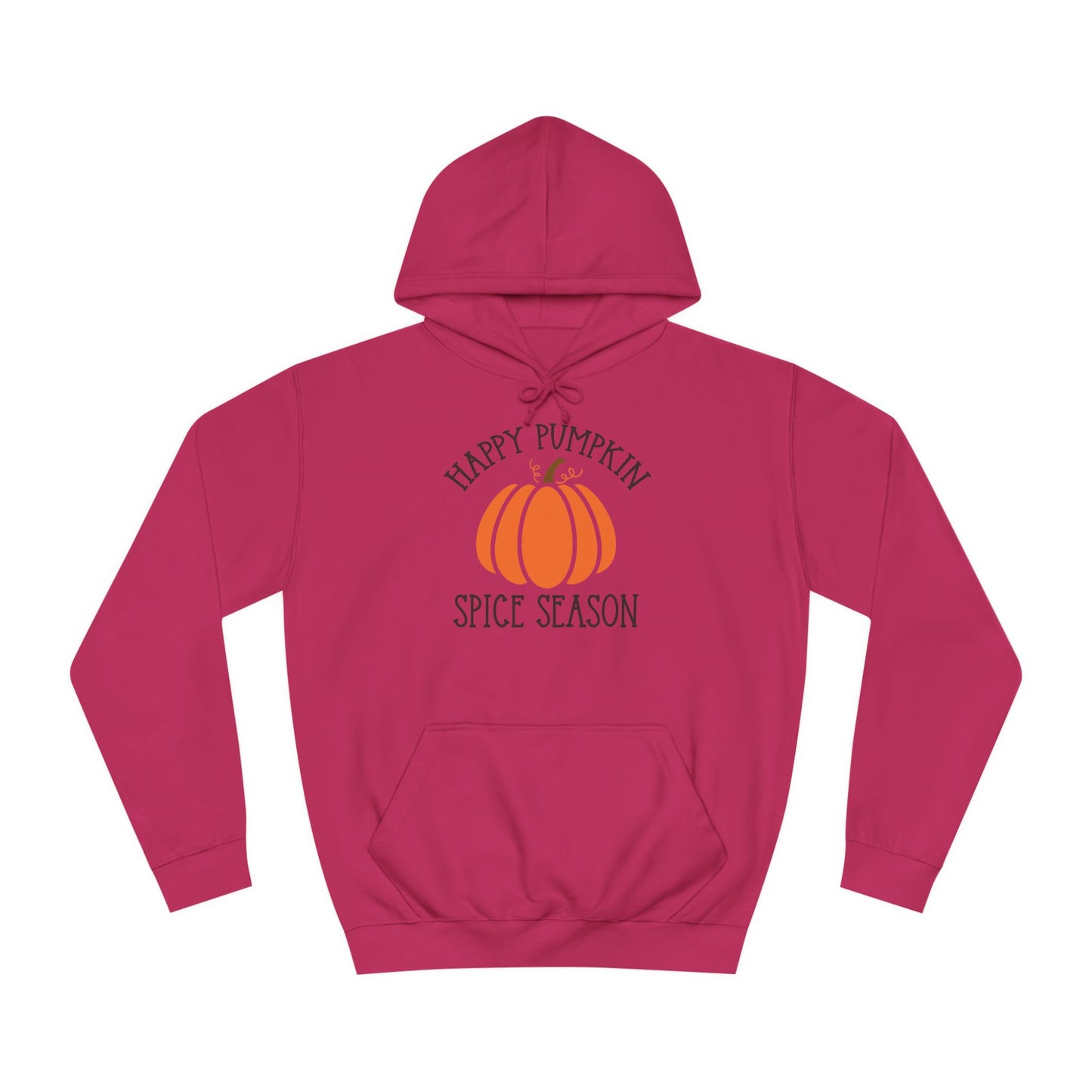 Happy Pumpkin Spice Season College Hoodie