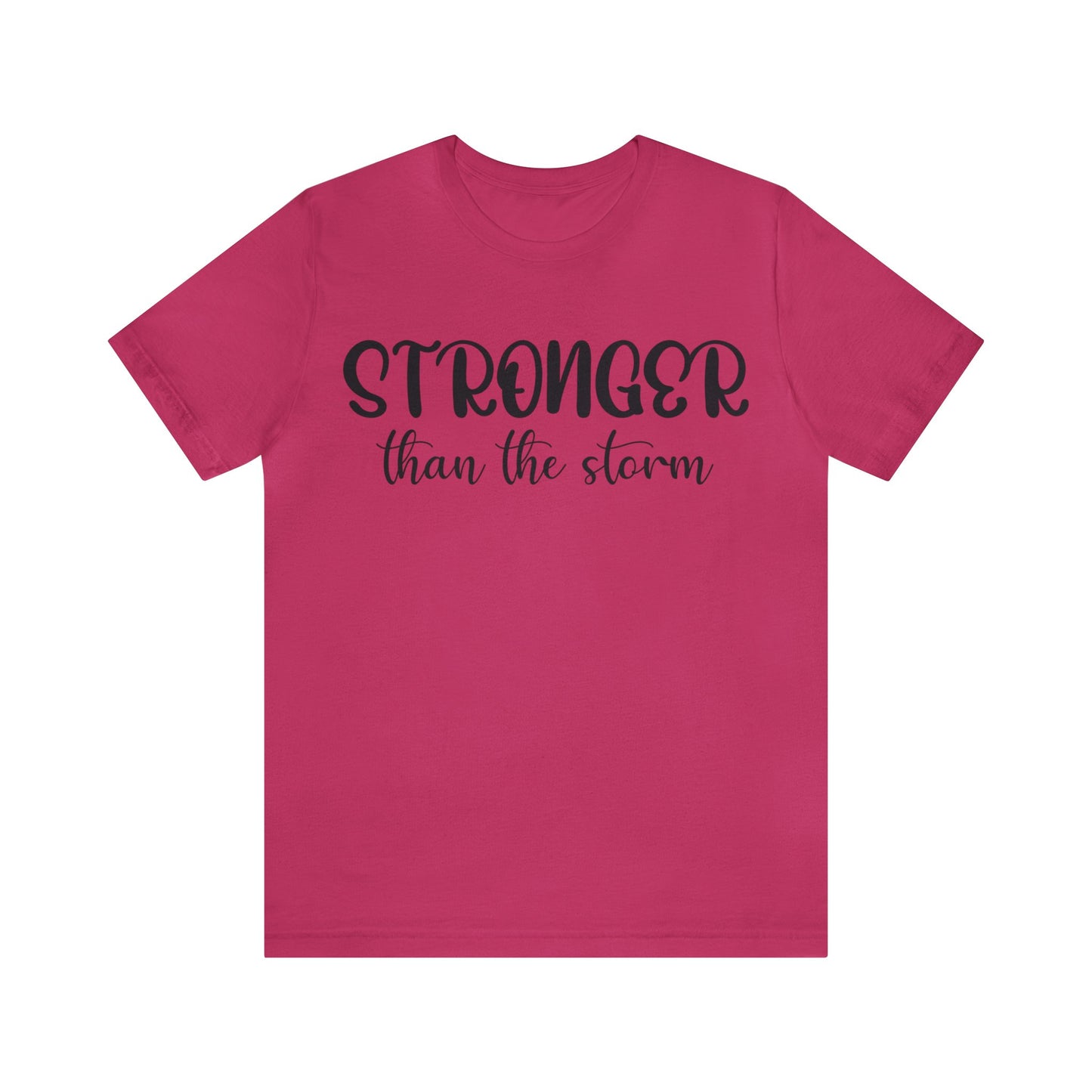 Stronger than the storm Short sleeve Tshirt