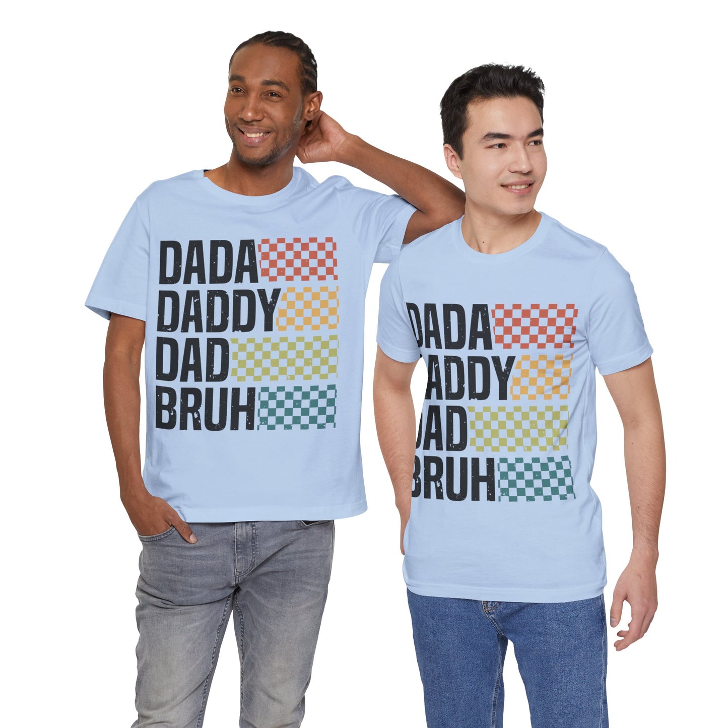 DADA DADDY DAD BRUH Jersey Short Sleeve Tee