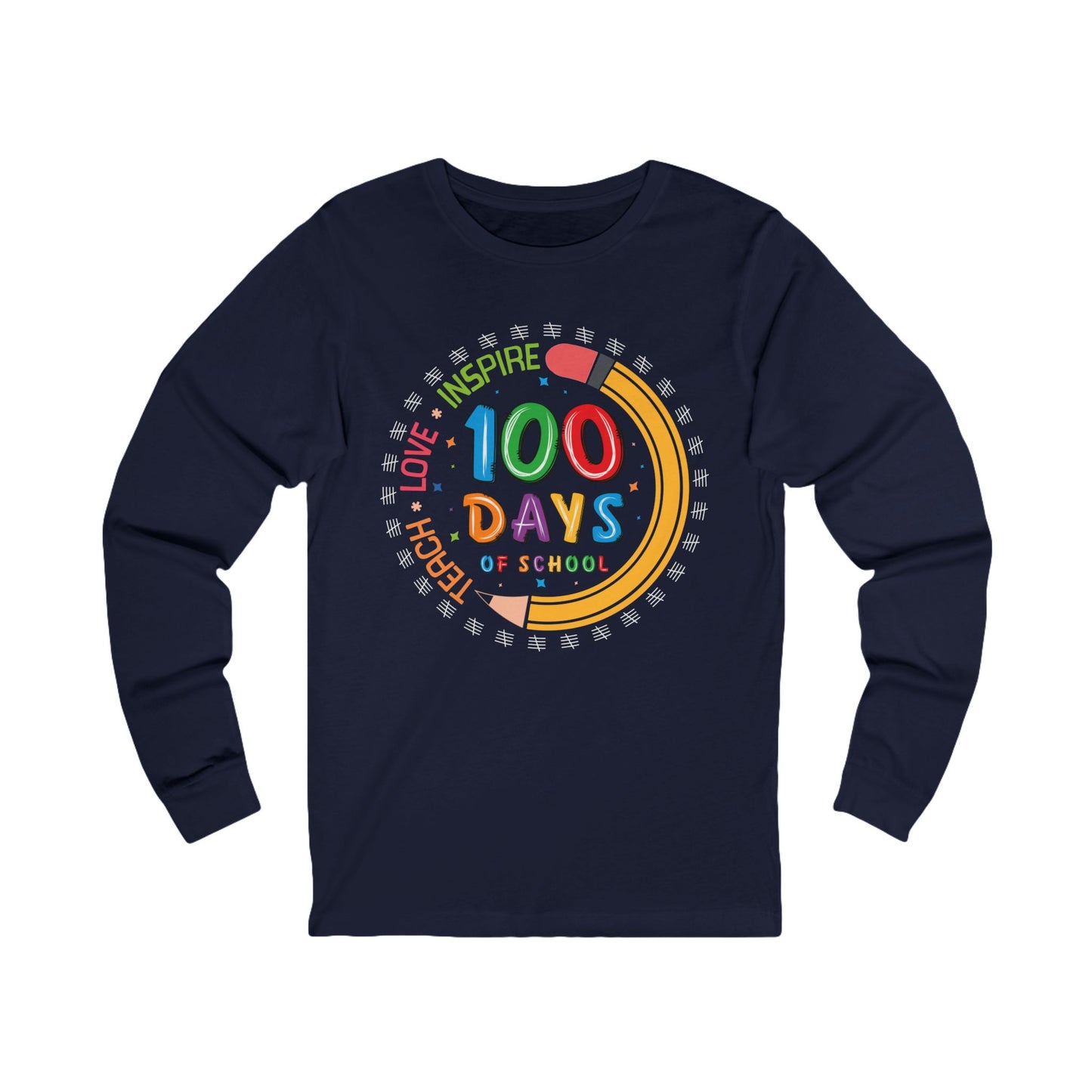 100 days Teach - Love - Inspire Jersey Long Sleeve Tee
