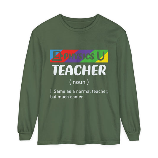 Physics Teacher Long Sleeve T-Shirt