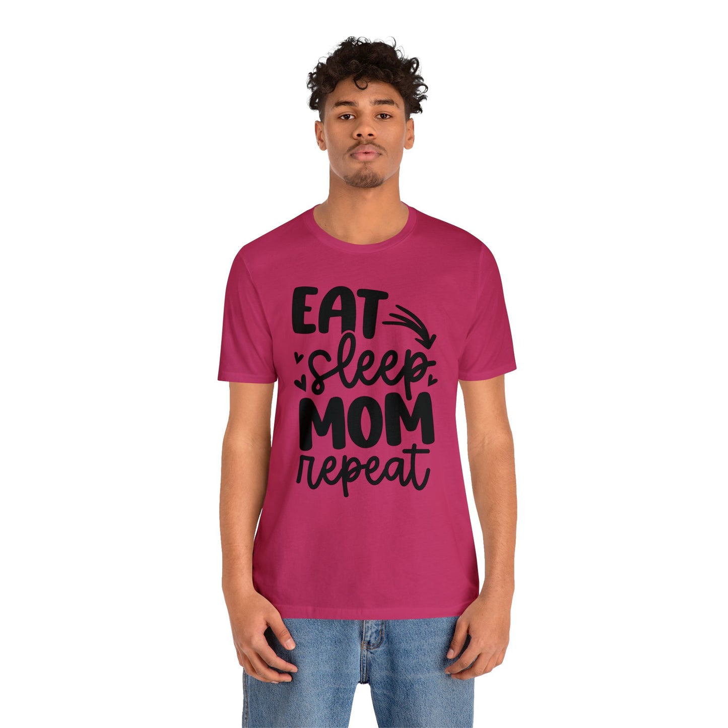 Eat, Sleep, Mom, Repeat short sleeve tshirt