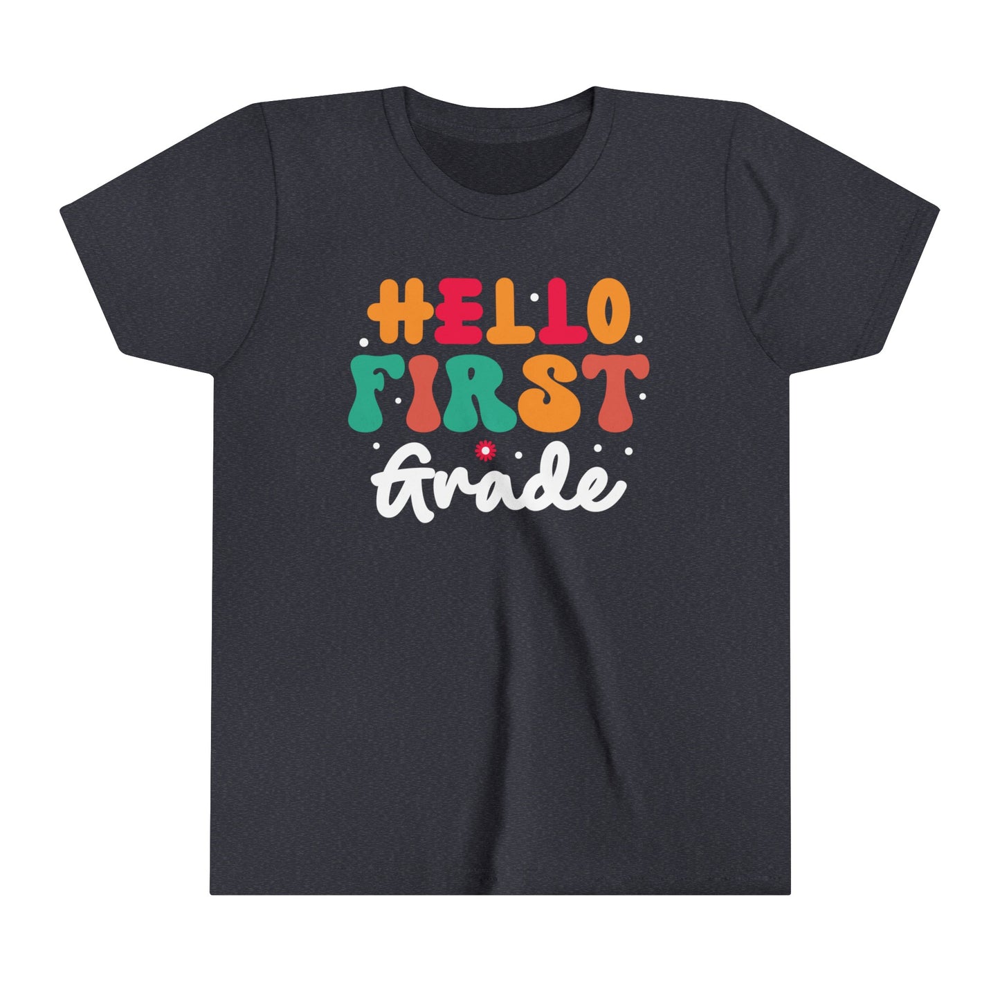 Hello First Grade Youth Short Sleeve Tee