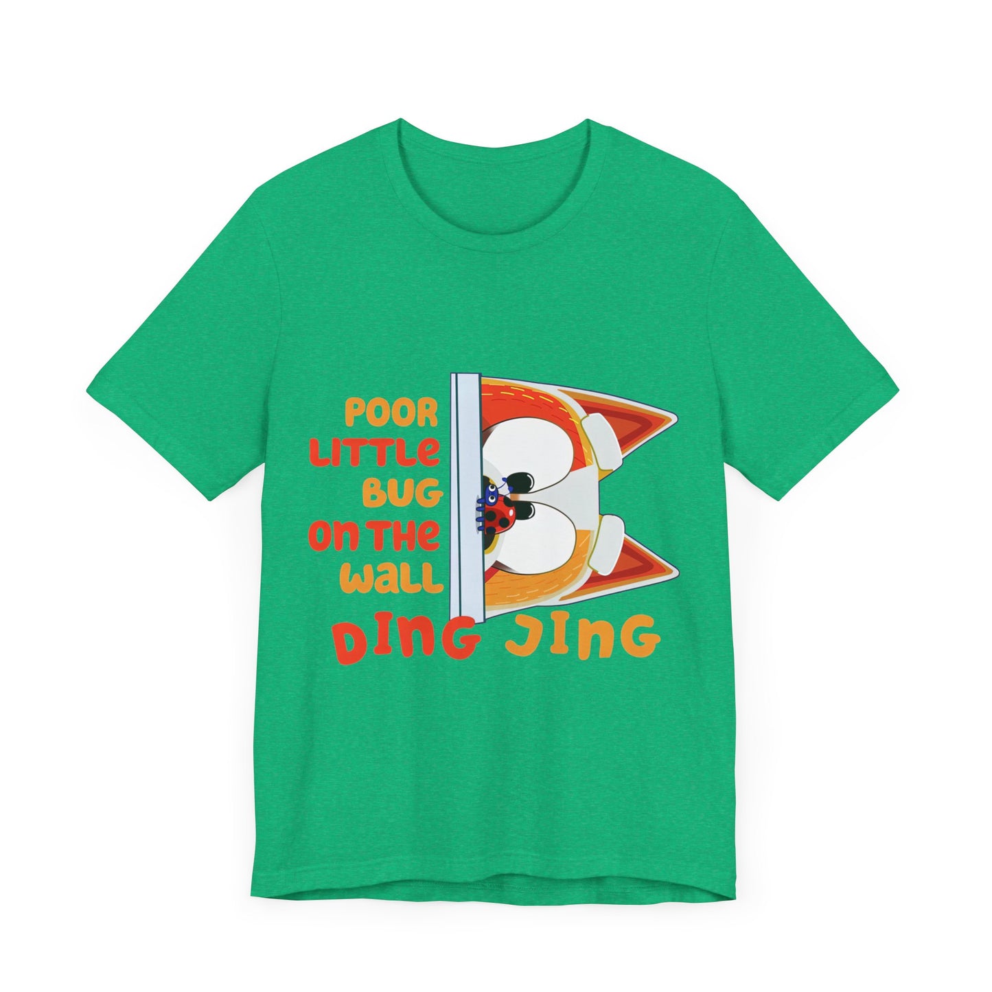 Poor little bug ... DING JING Jersey Short Sleeve Tee