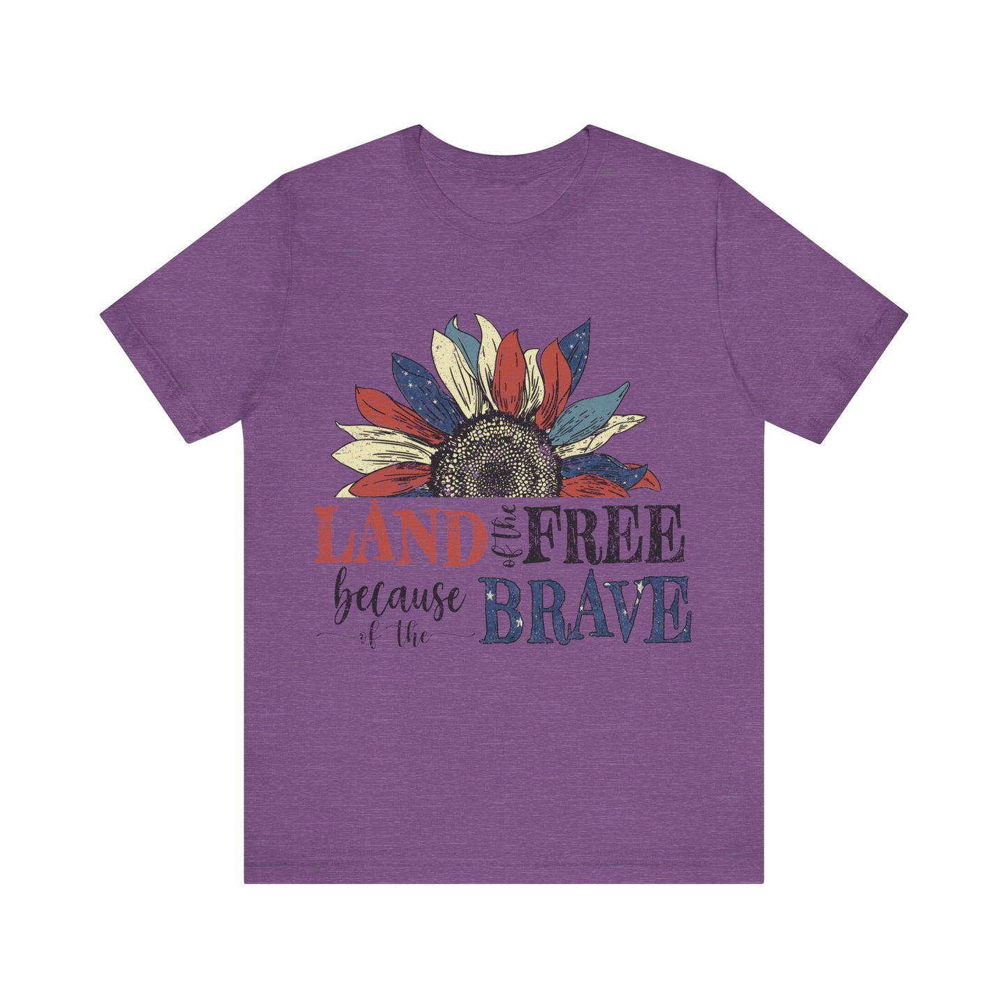 Land of the Free Because of the Brave Jersey Short Sleeve Tee