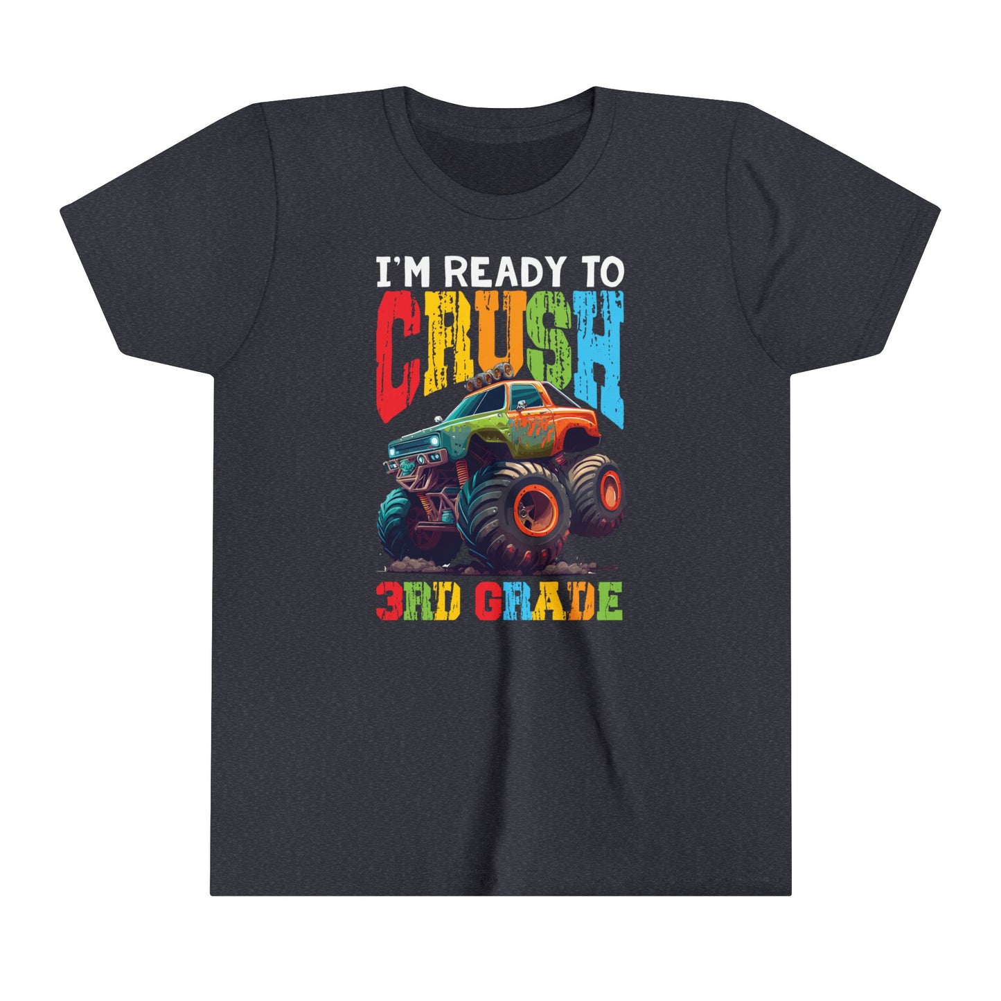 I'm Ready to Crush 3rd Grade Youth Short Sleeve Tee