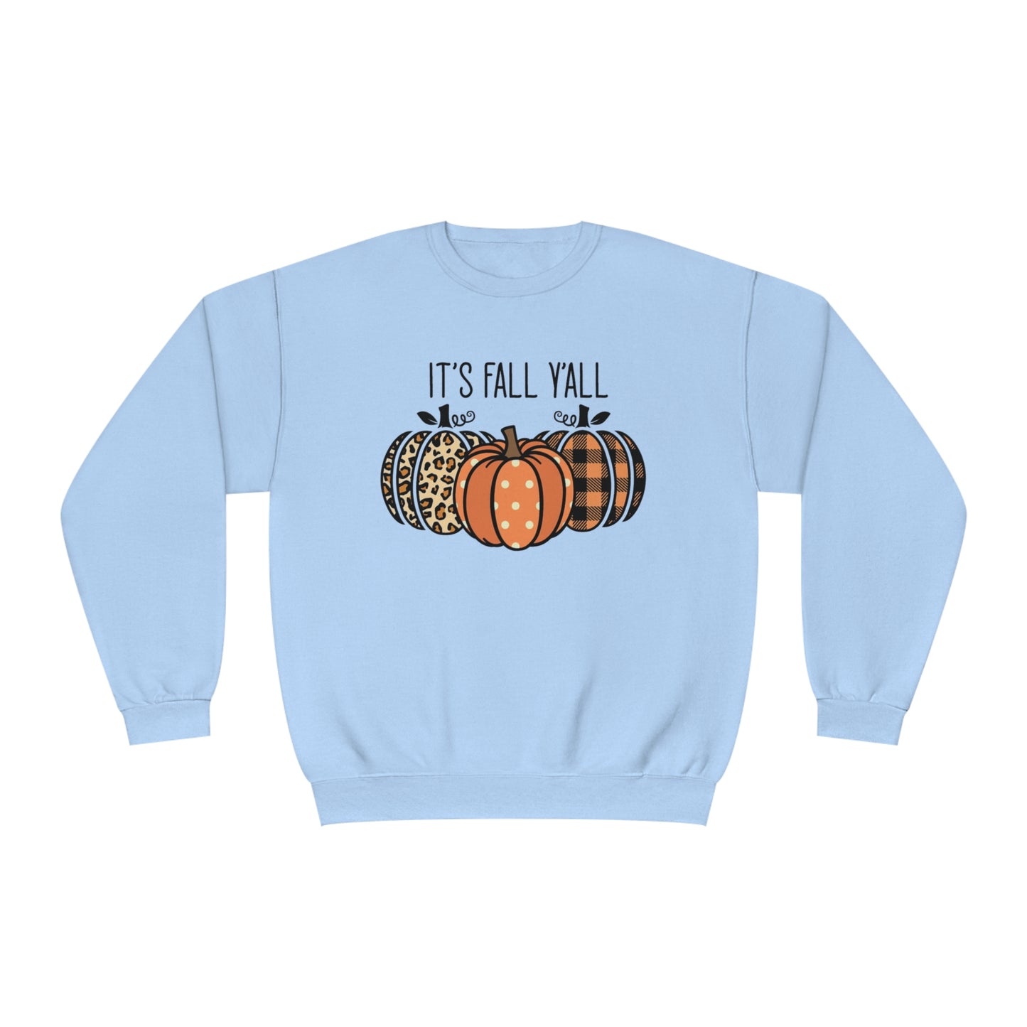 It's Fall Ya'll Crewneck Sweatshirt