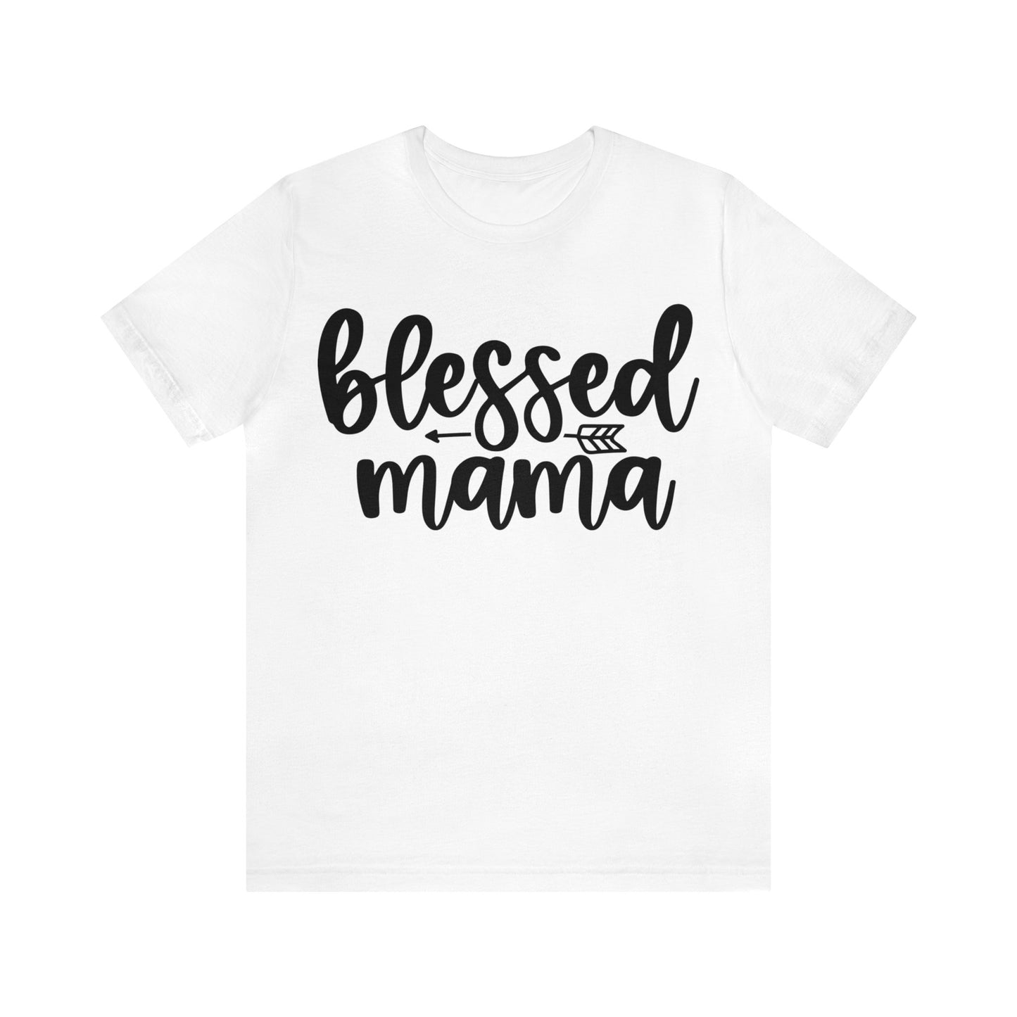 Blessed Mama short sleeve Tshirt