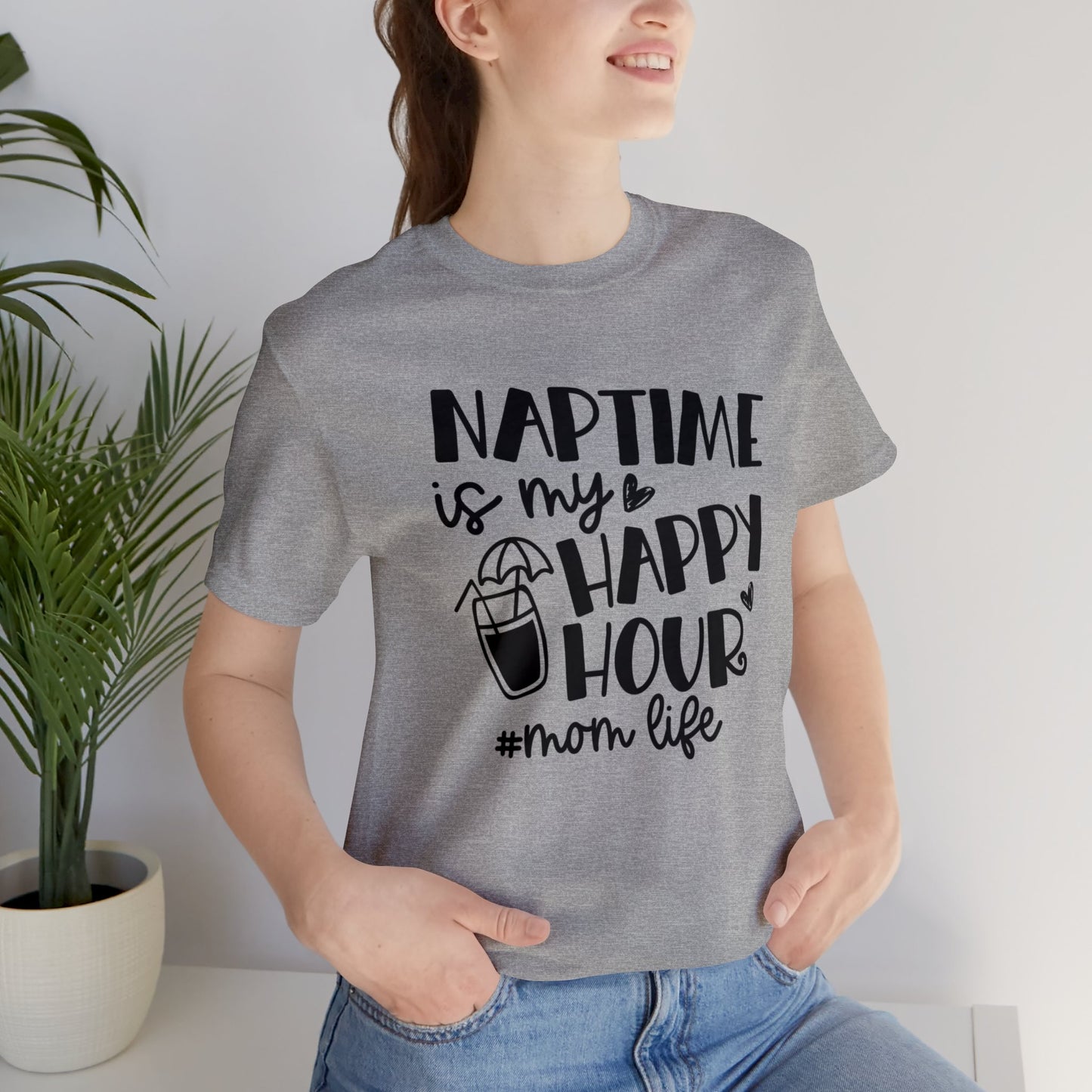 Naptime is my happy hour #momlife short sleeve tshirt