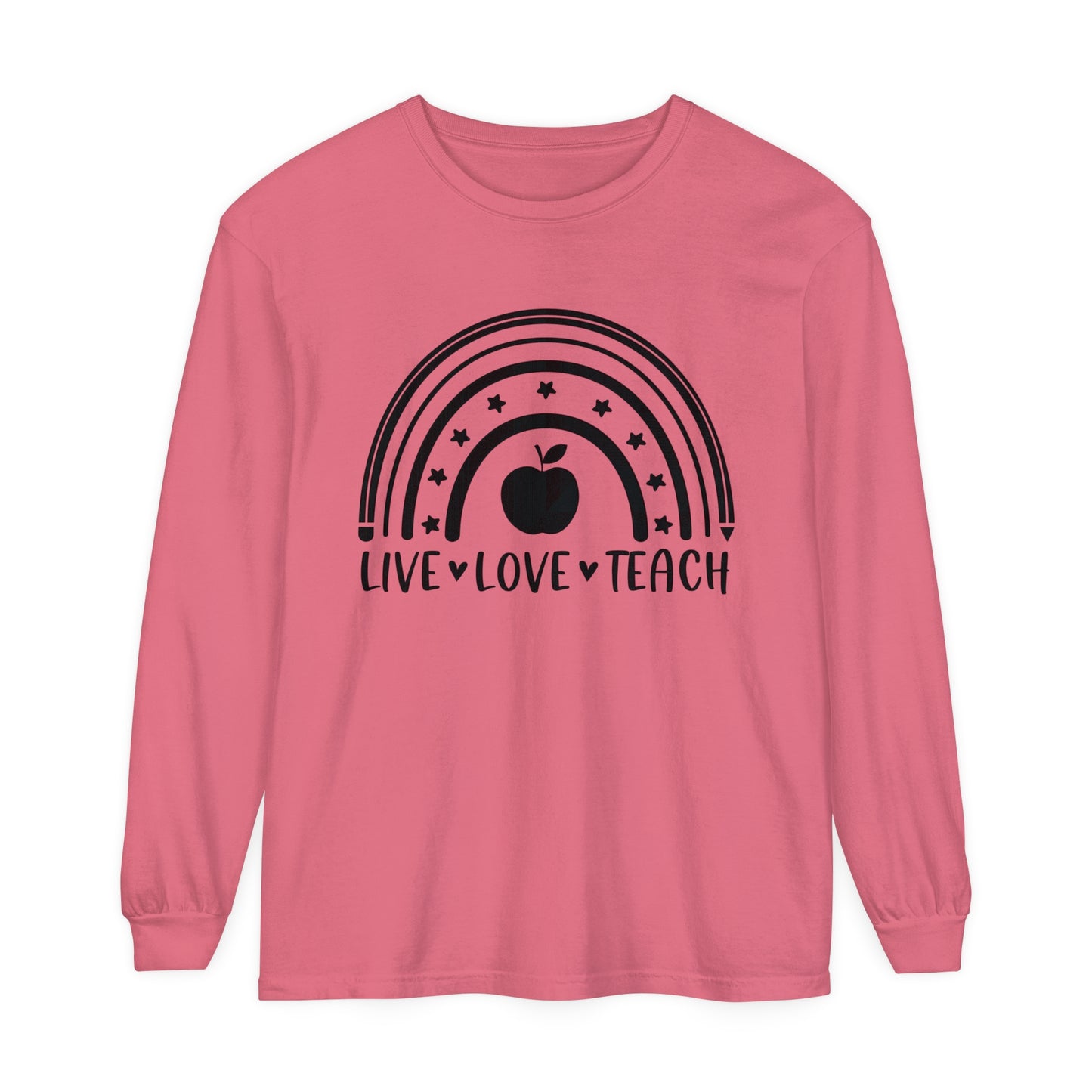Live Love Teach Long Sleeve T-Shirt