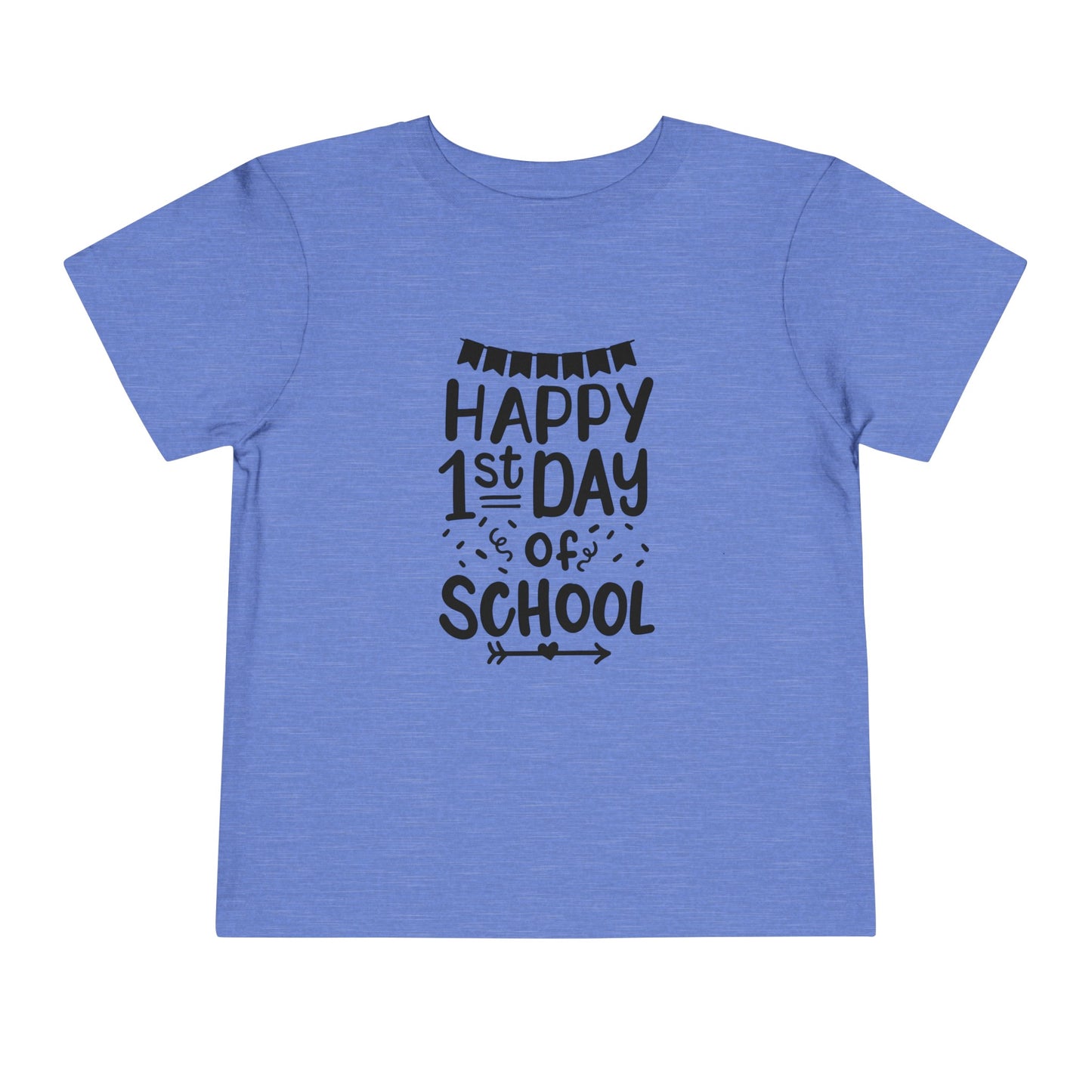 Happy 1st Day of School Toddler Short Sleeve Tee