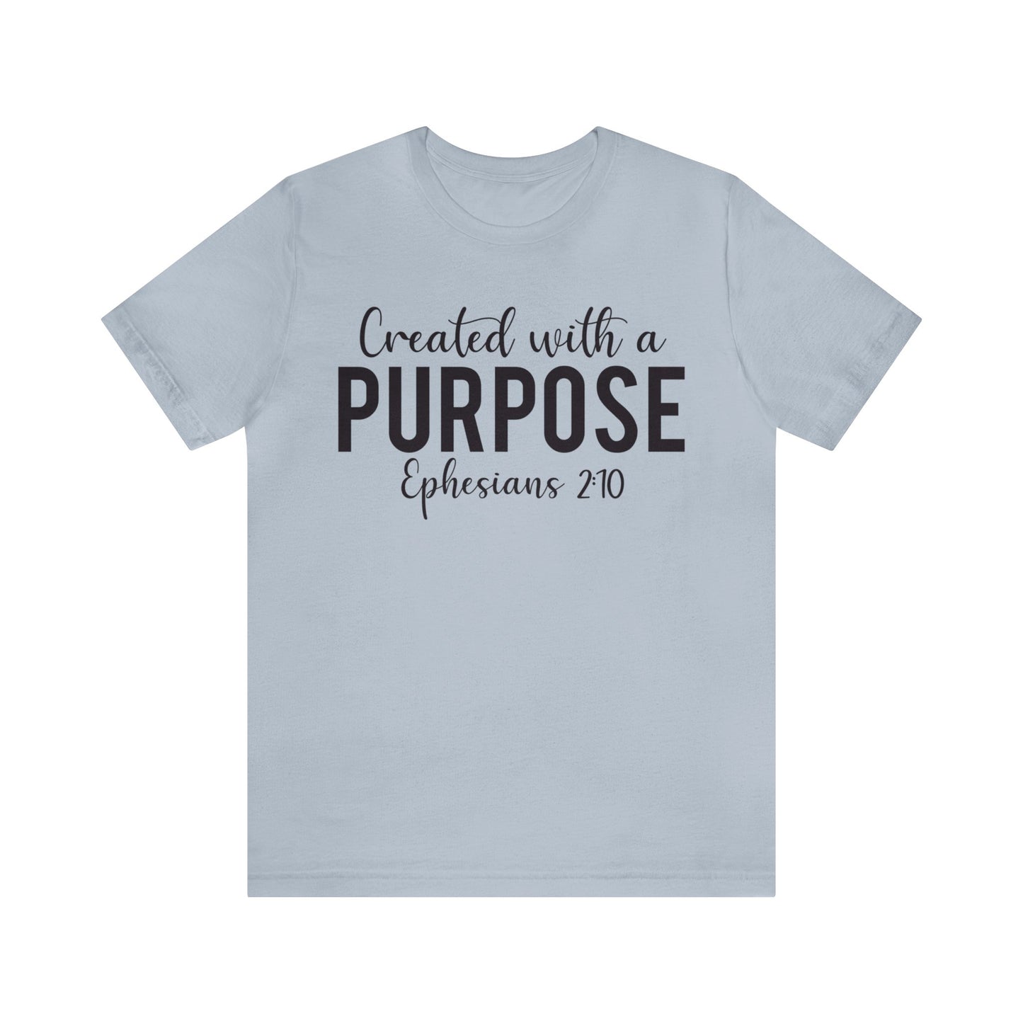 Created with a Purpose Short sleeve Tshirt
