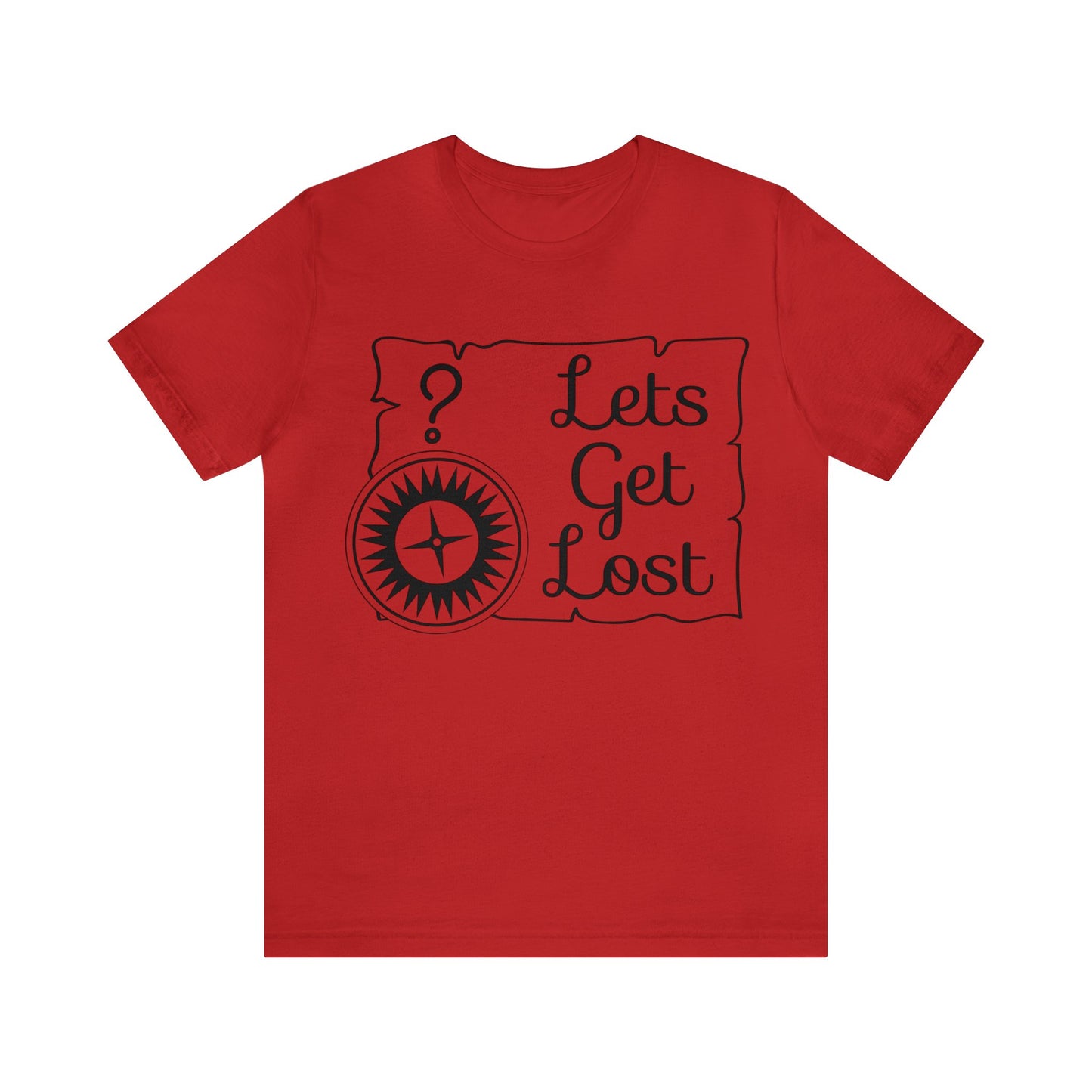 Lets get Lost Short Sleeve Tshirt