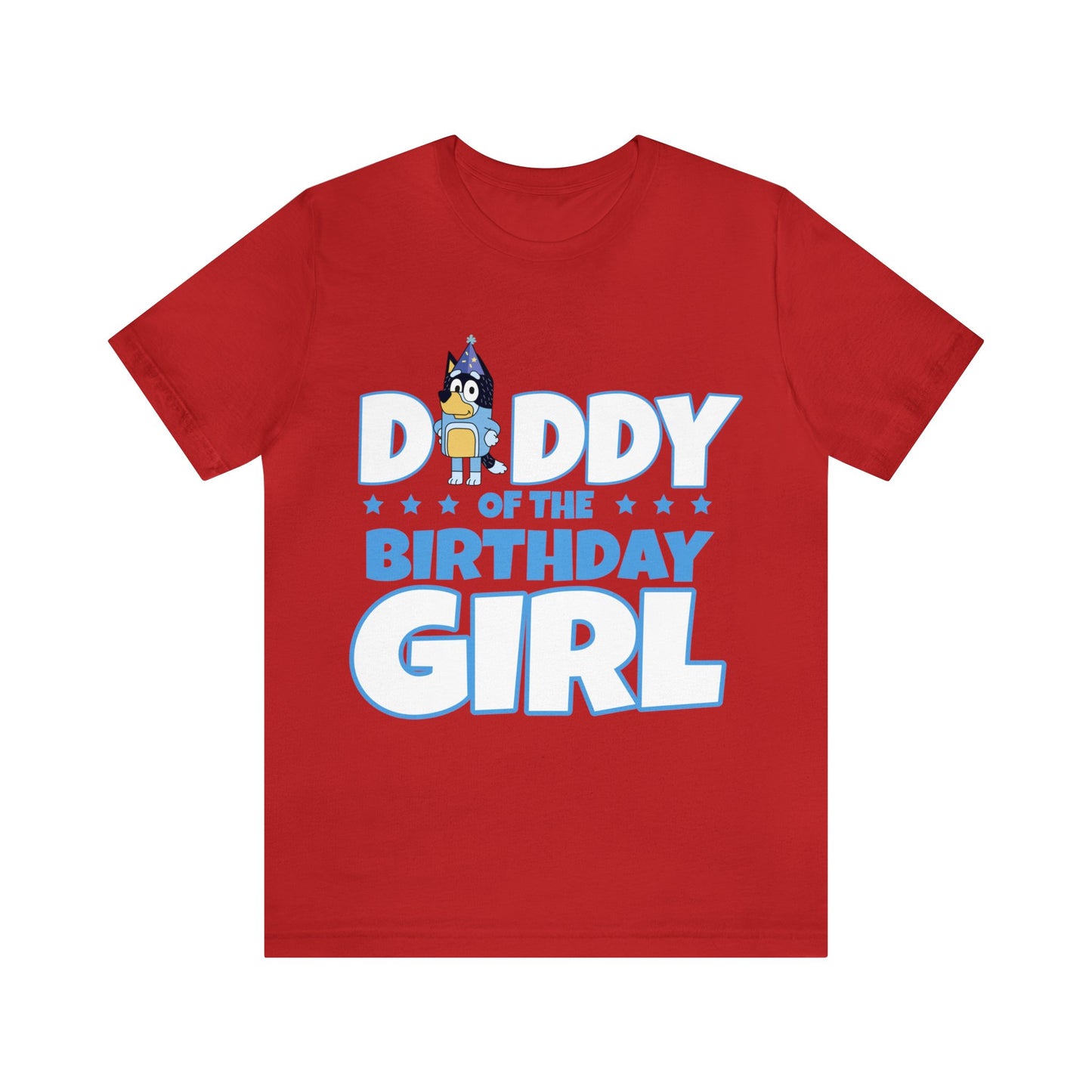 Dad of the birthday girl Bluey Birthday short sleeve Tshirt