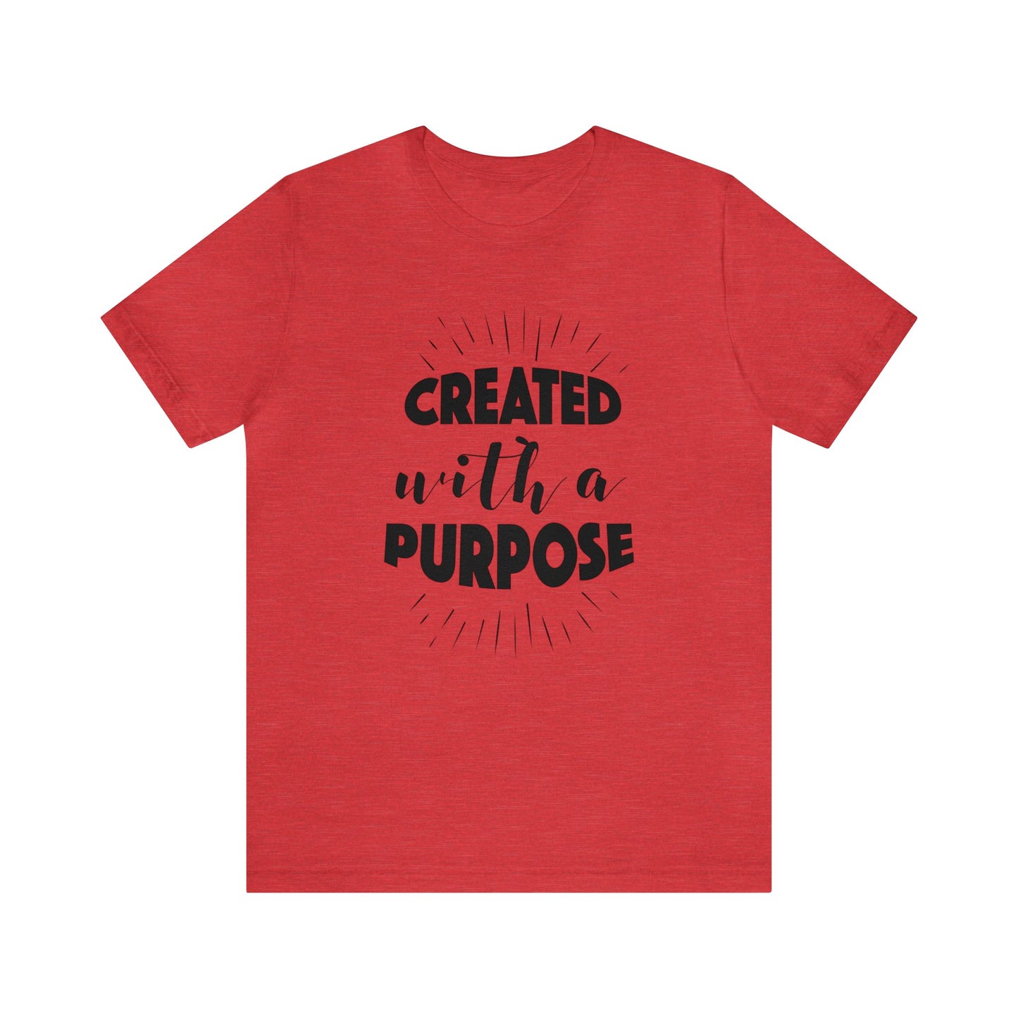 Created with a Purpose Short sleeve Tshirt
