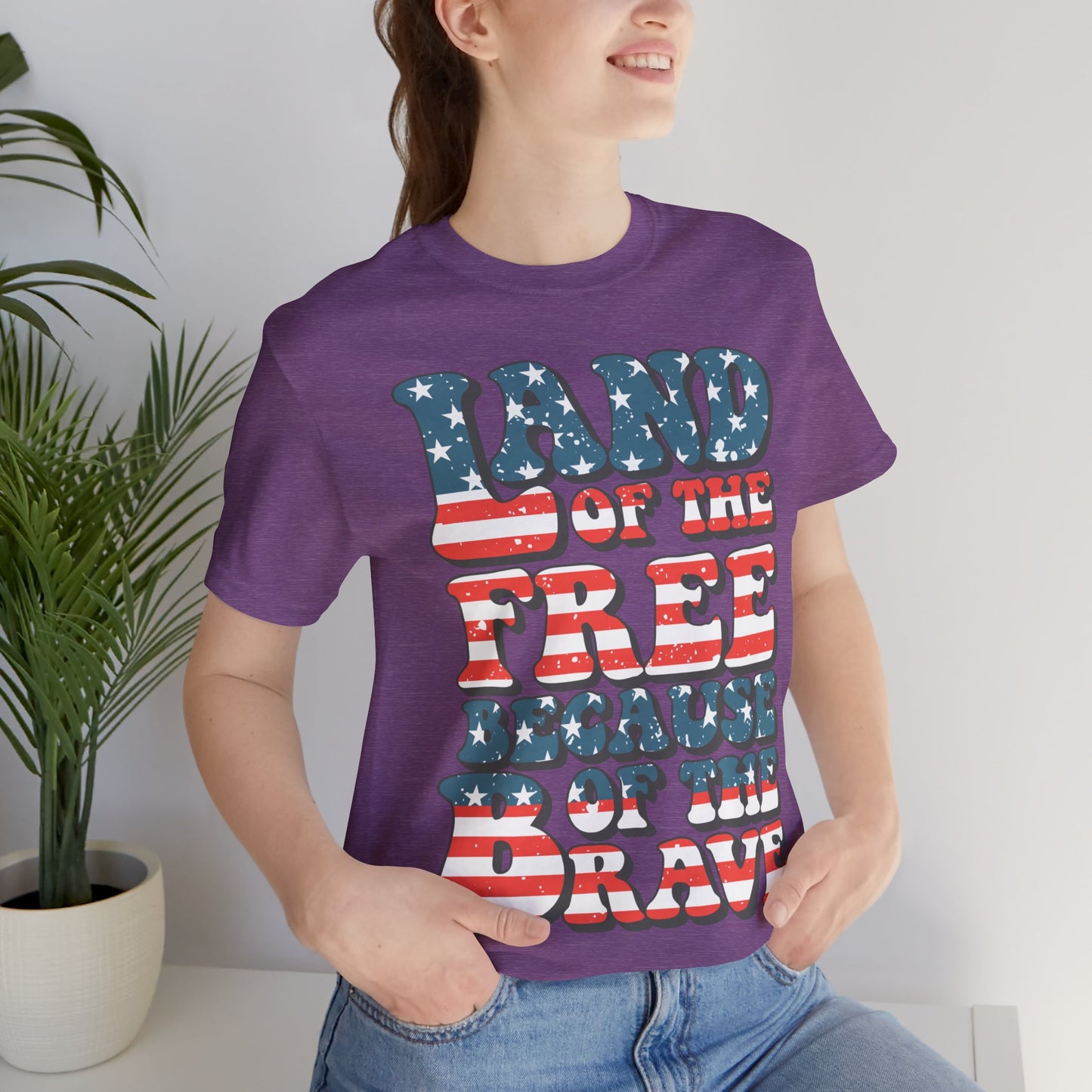 Land of the Free Because of the Brave Jersey Short Sleeve Tee