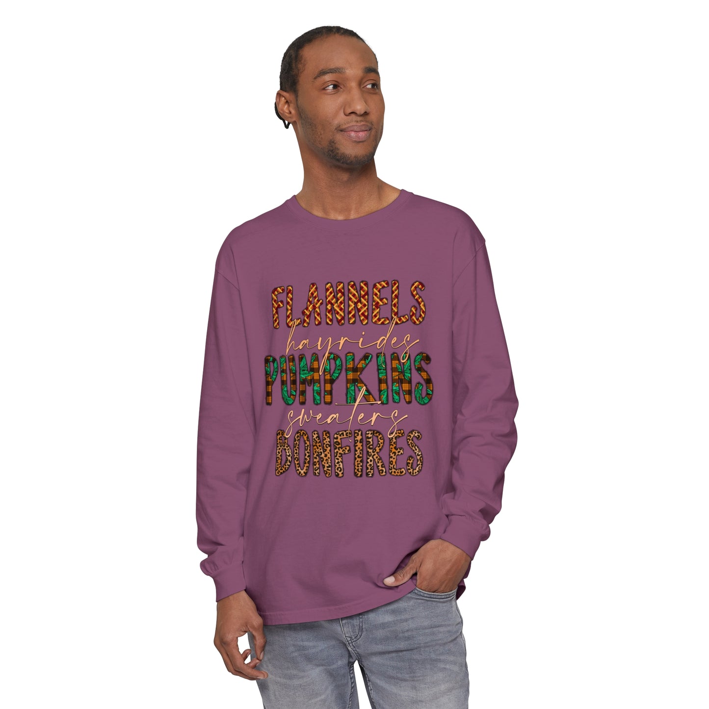 Flannels, Hayrides, Pumpkins, Sweaters, Bonfires Garment-dyed Long Sleeve T-Shirt