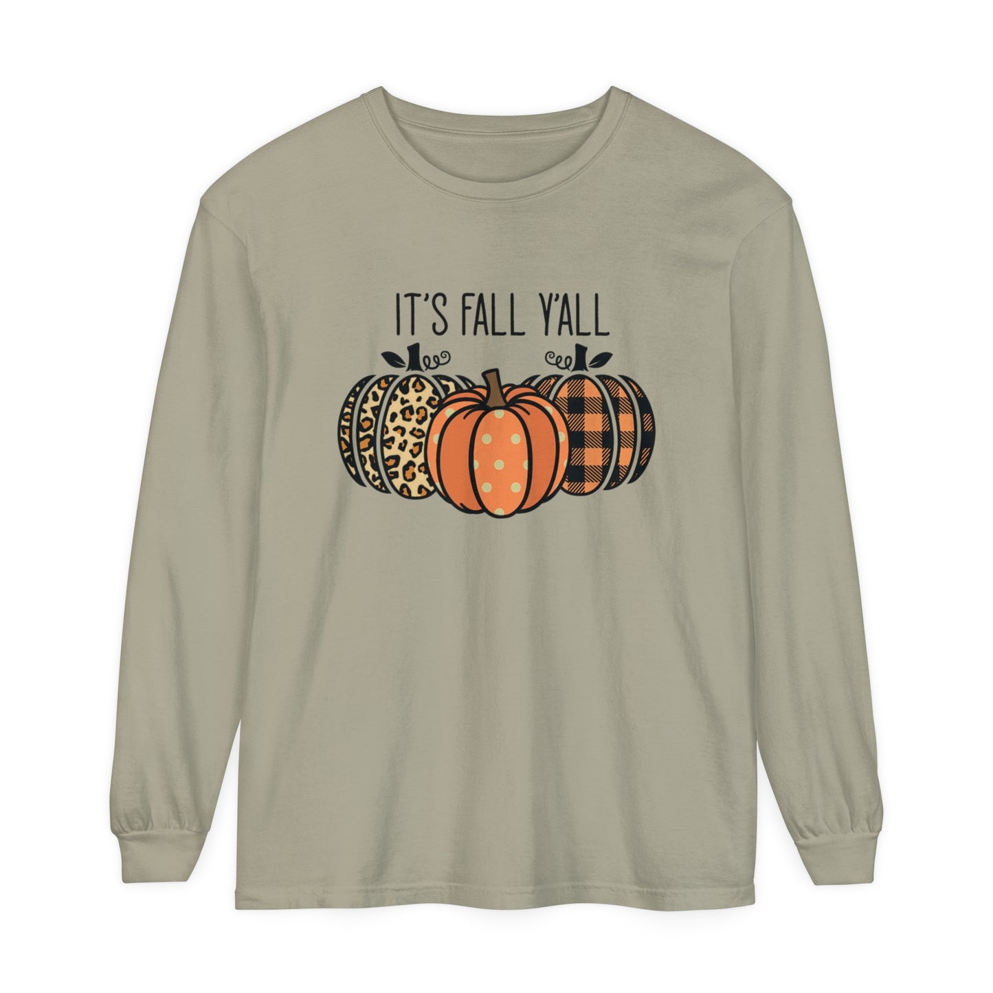 It's Fall Ya'll Long Sleeve T-Shirt