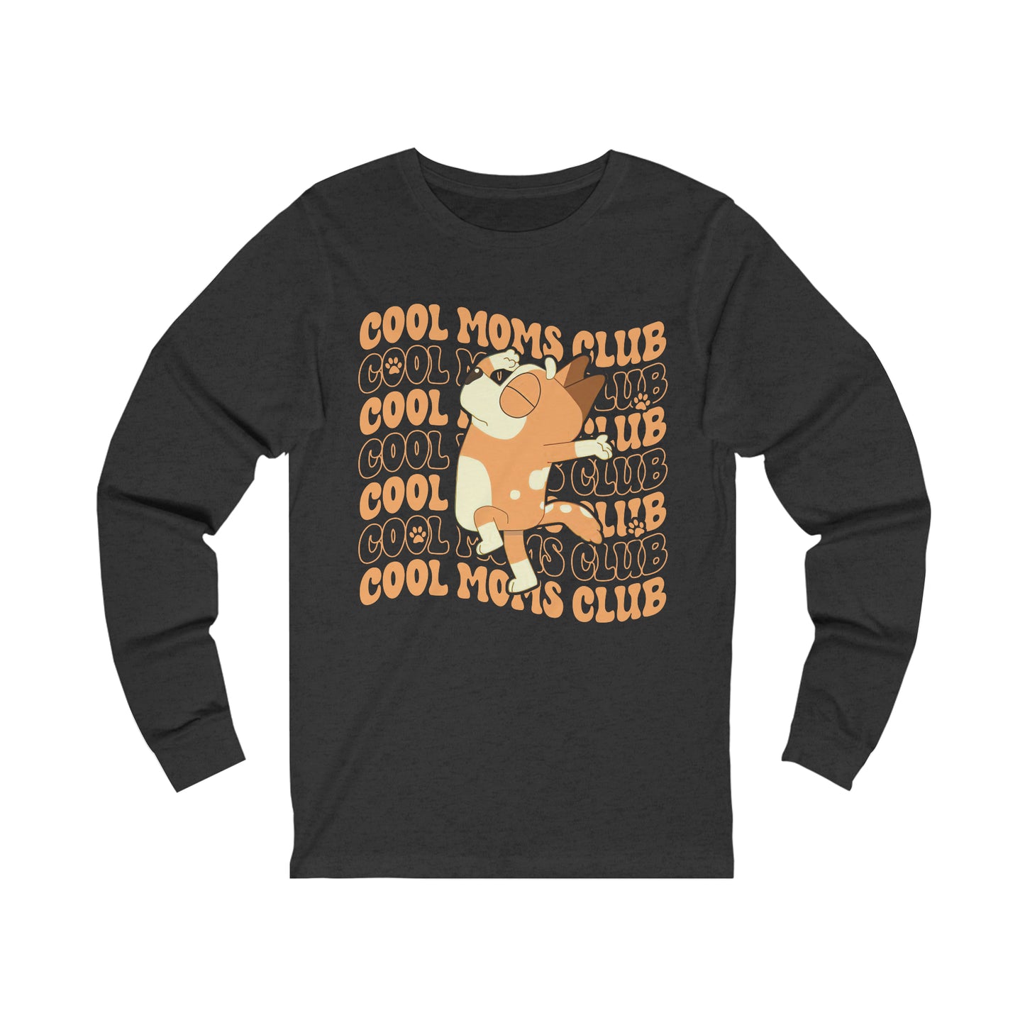 Cool Moms Club Long Sleeve Tshirt