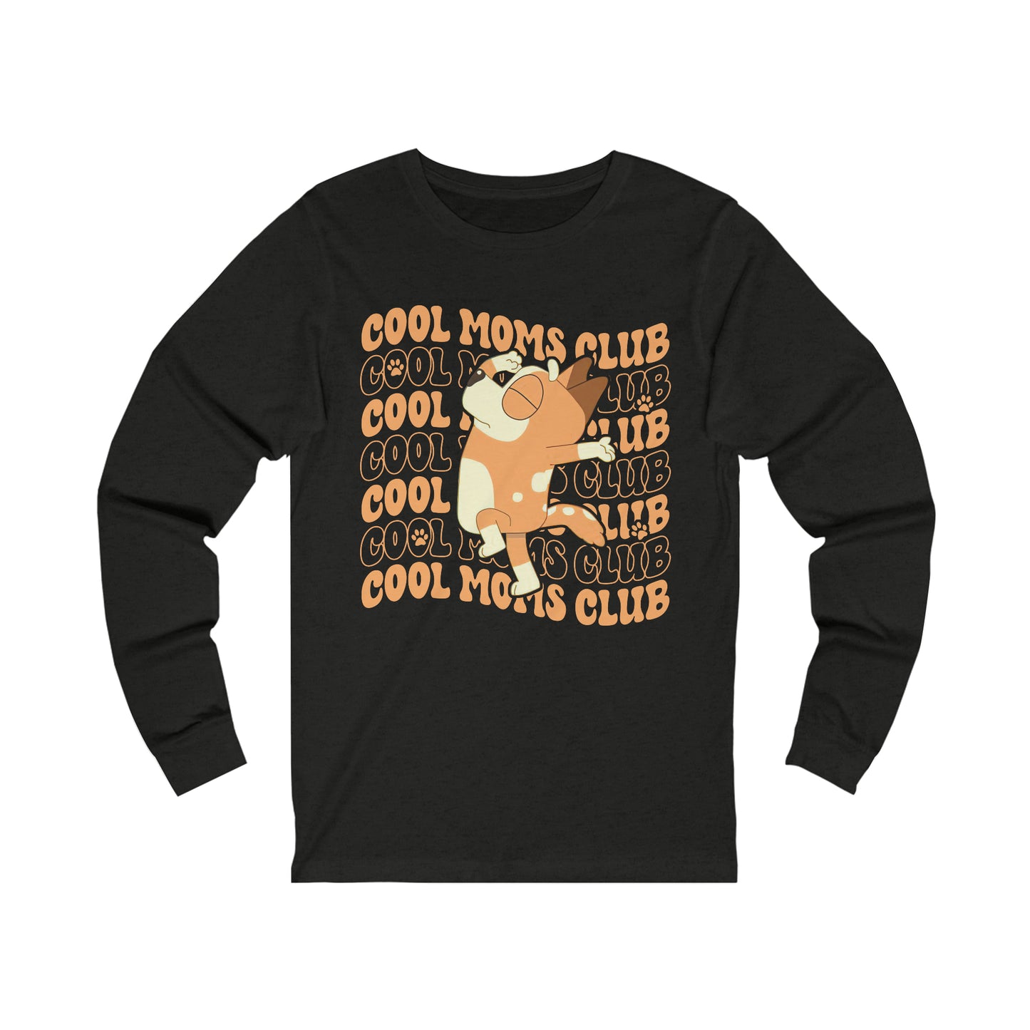 Cool Moms Club Long Sleeve Tshirt