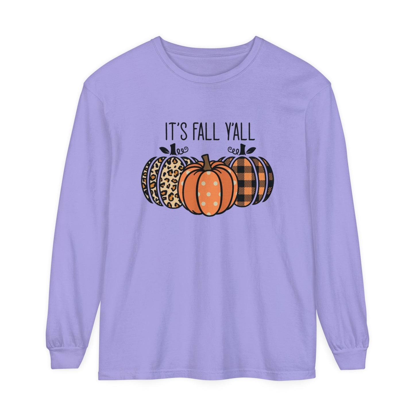It's Fall Ya'll Long Sleeve T-Shirt