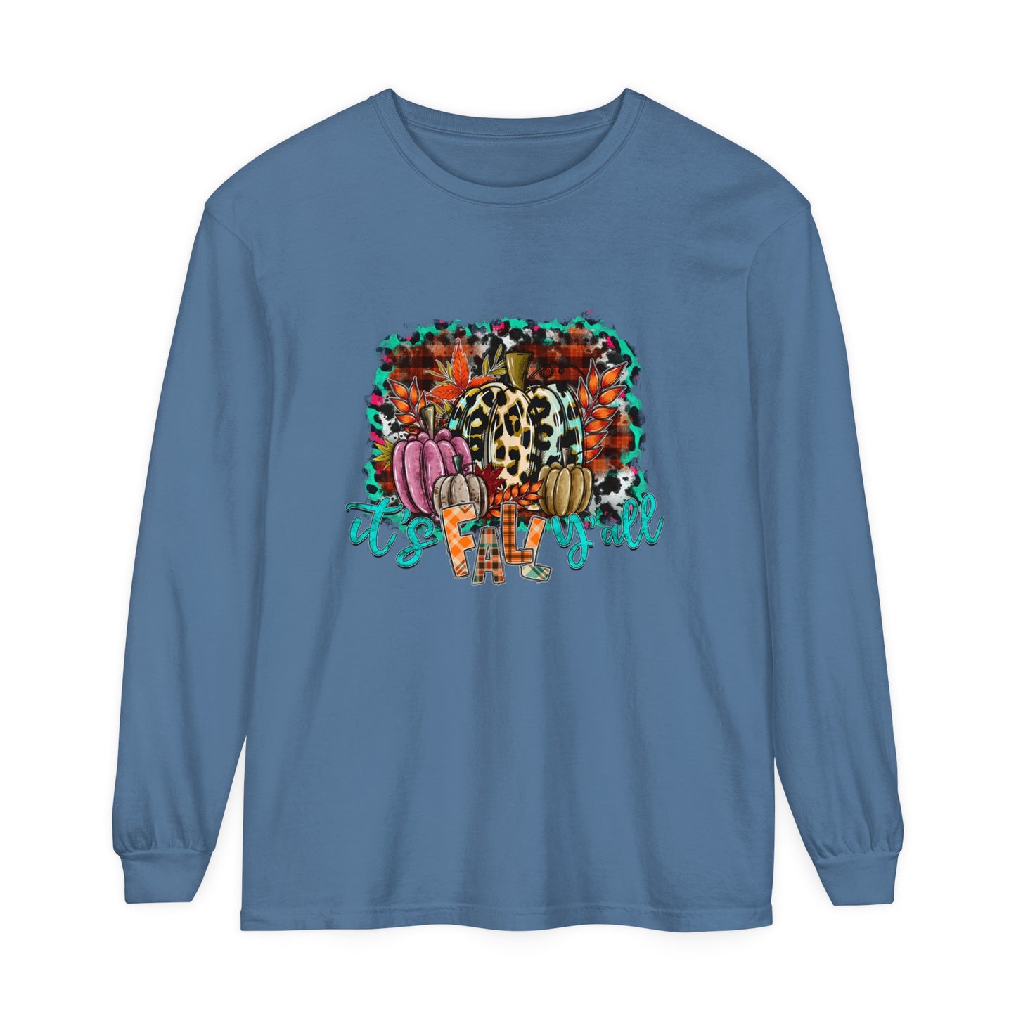 It's Fall Ya'll Long Sleeve T-Shirt