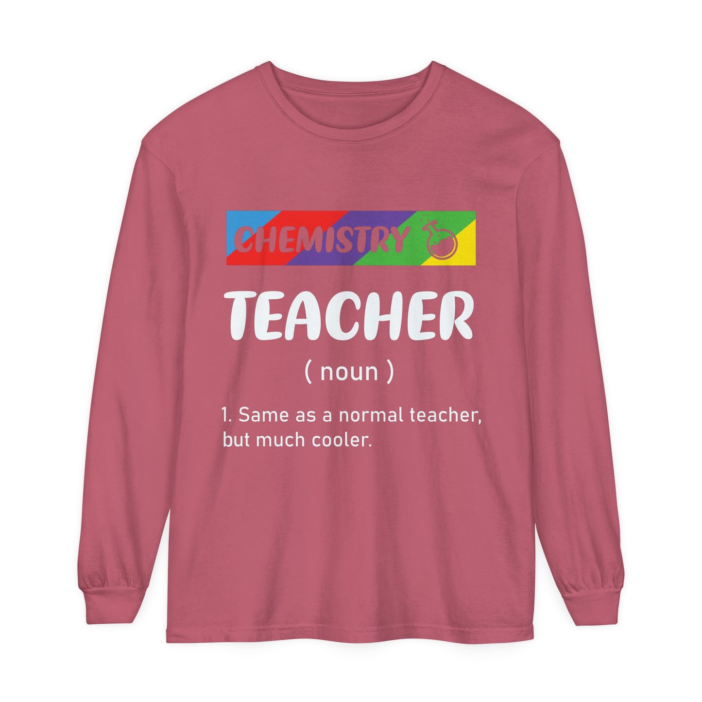 Chemistry Teacher Long Sleeve T-Shirt