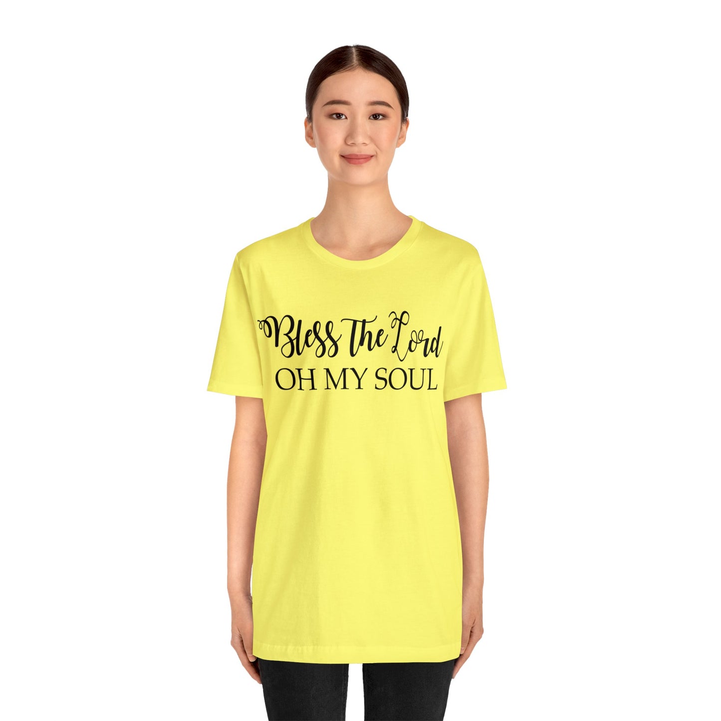 Bless the Lord, Oh my soul Short sleeve T-shirt