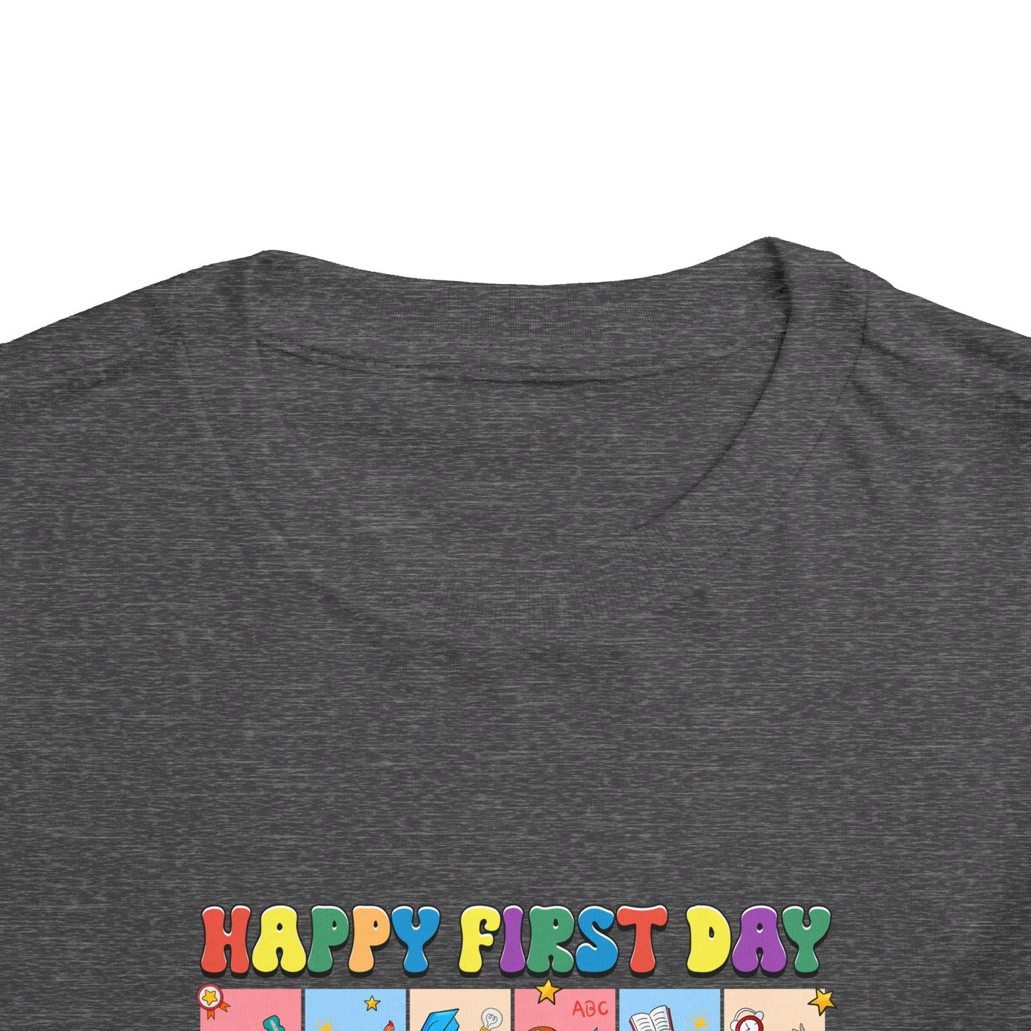 Happy First Day of School Toddler Short Sleeve Tee