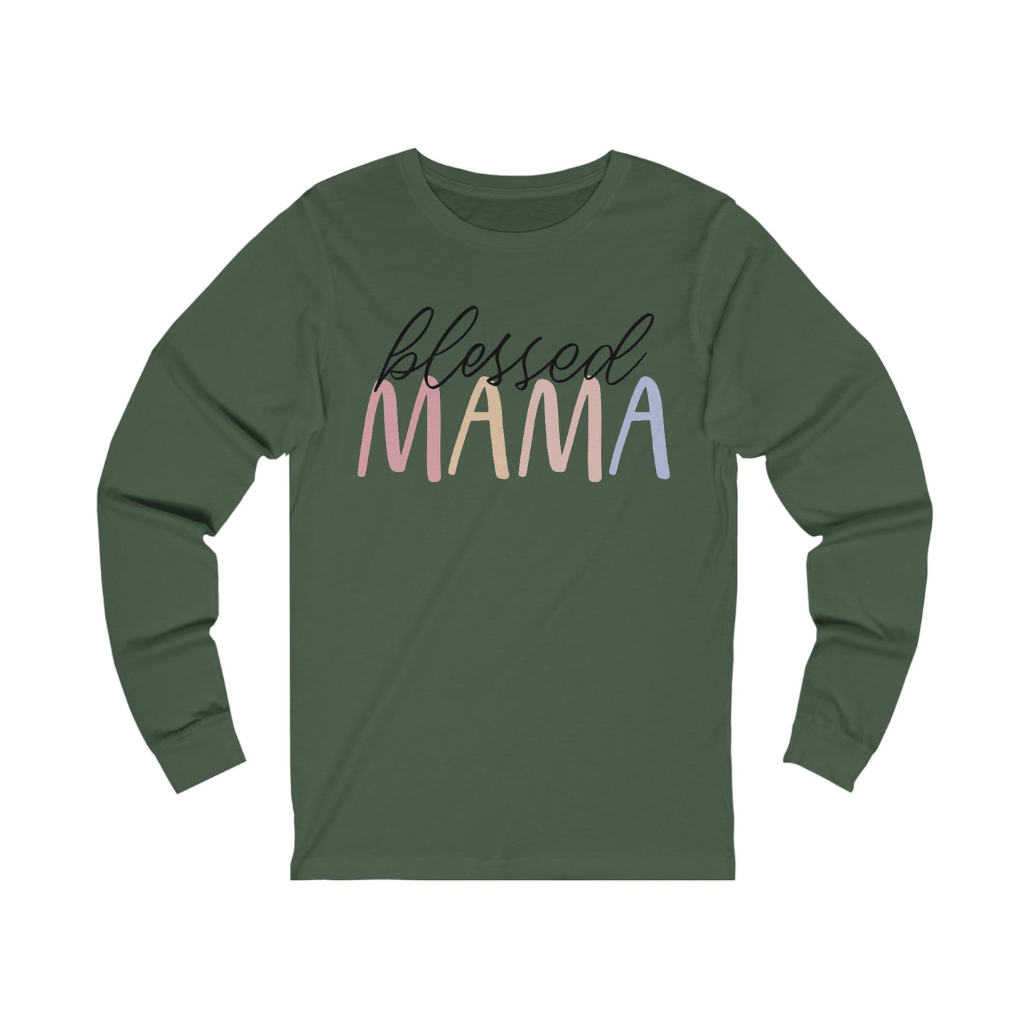 Blessed Mama long sleeve tshirt