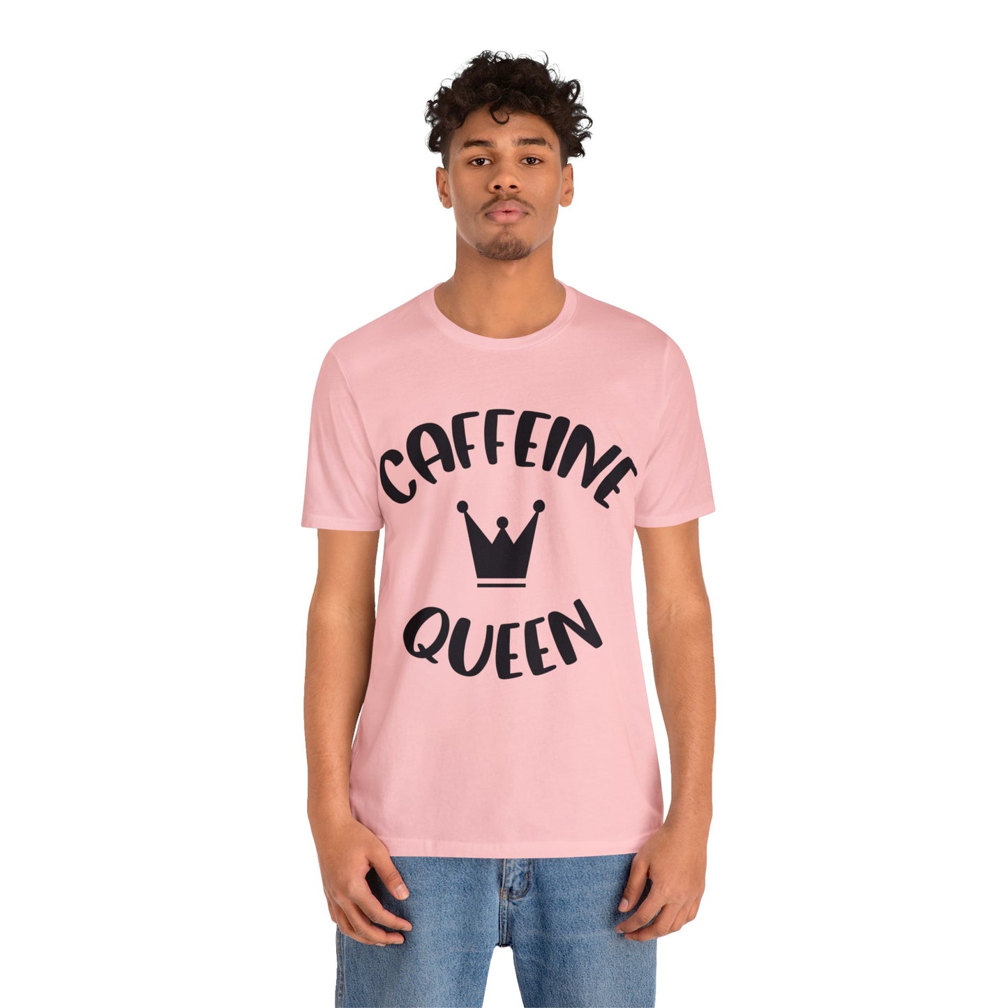 Caffeine Queen short sleeve Tshirt
