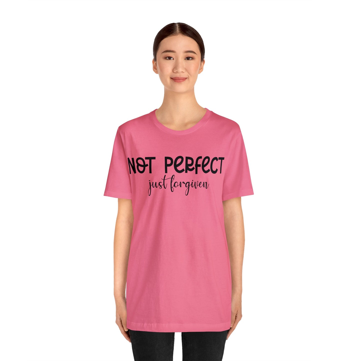 Not perfect just forgiven Short sleeve Tshirt