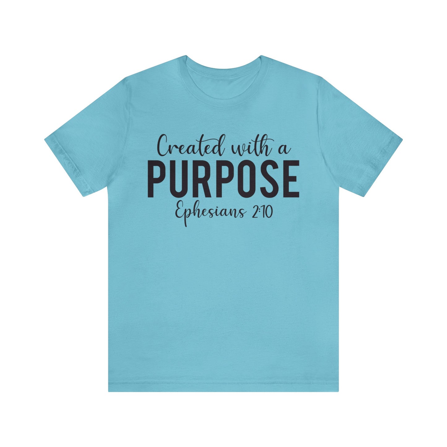 Created with a Purpose Short sleeve Tshirt