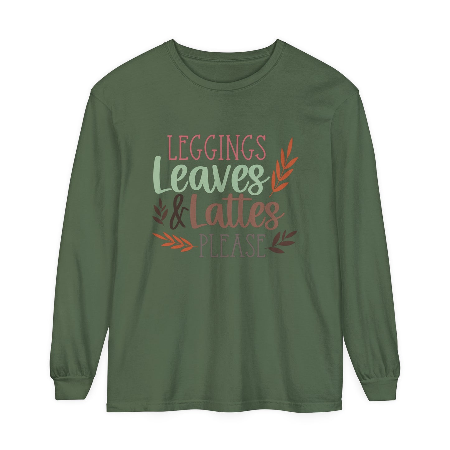 Leggings, Leaves & Lattes Please Long Sleeve T-Shirt