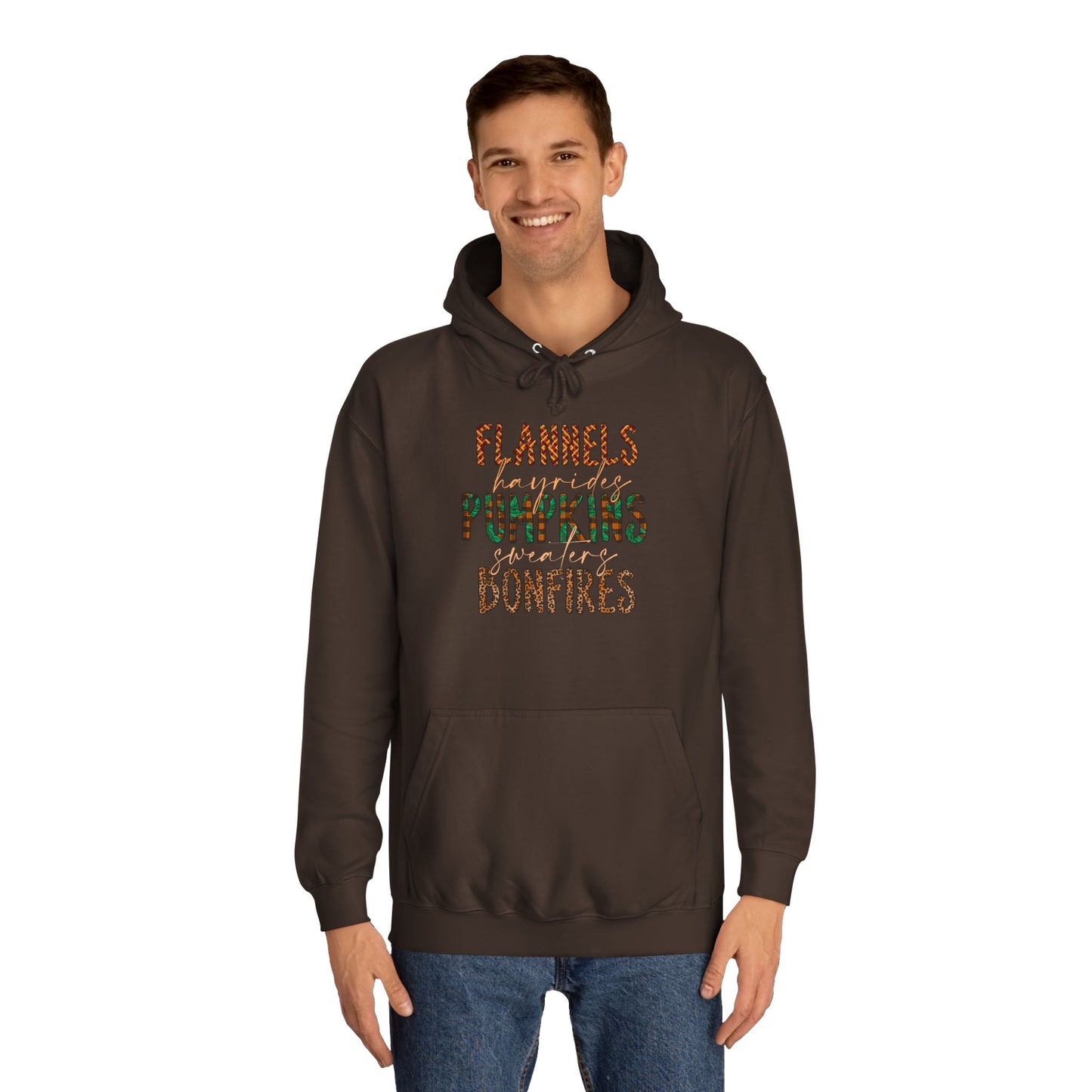 Flannels, Hayrides, Pumpkins, Sweaters, Bonfires College Hoodie