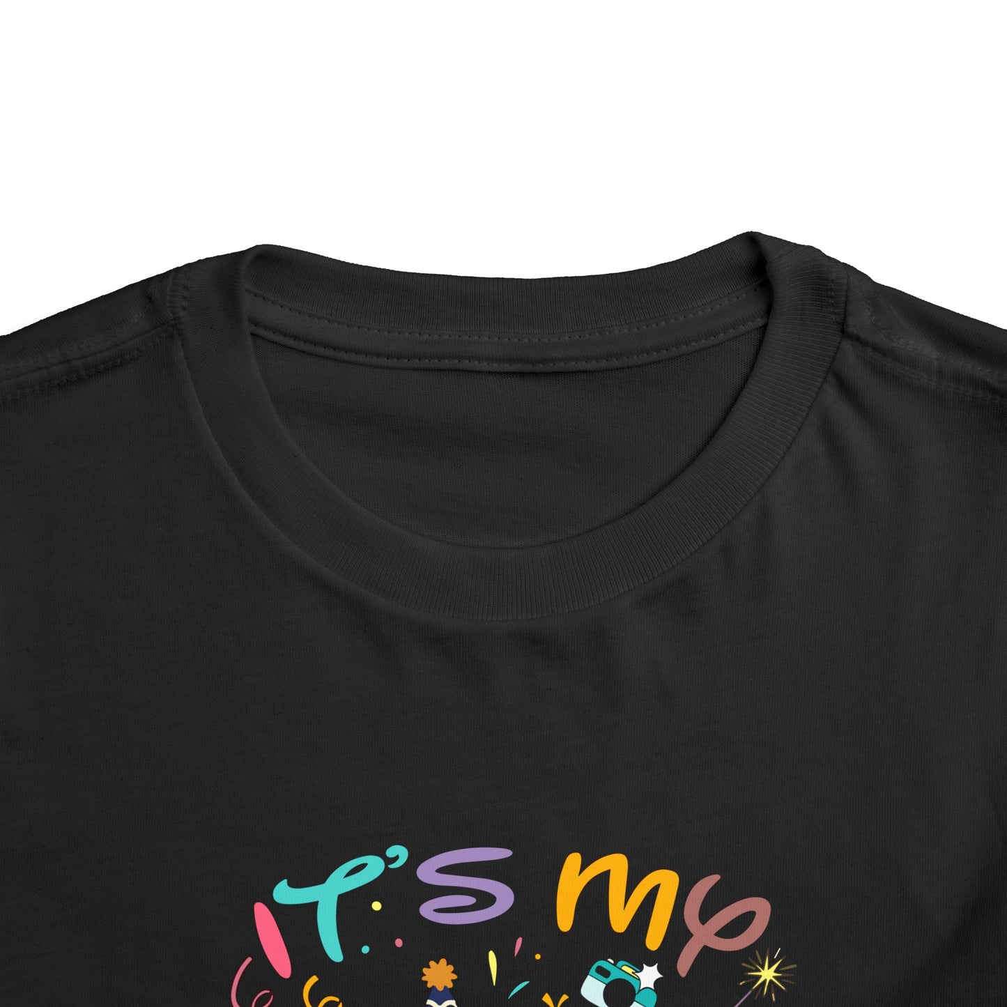It's My Birthday Toddler Short Sleeve Tee