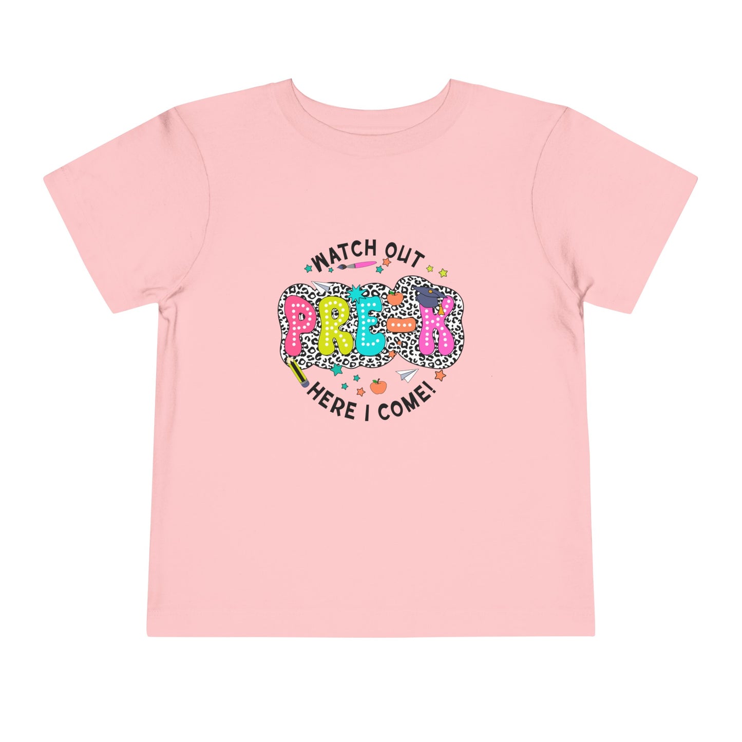 Watch Out Pre-K Toddler Short Sleeve Tee
