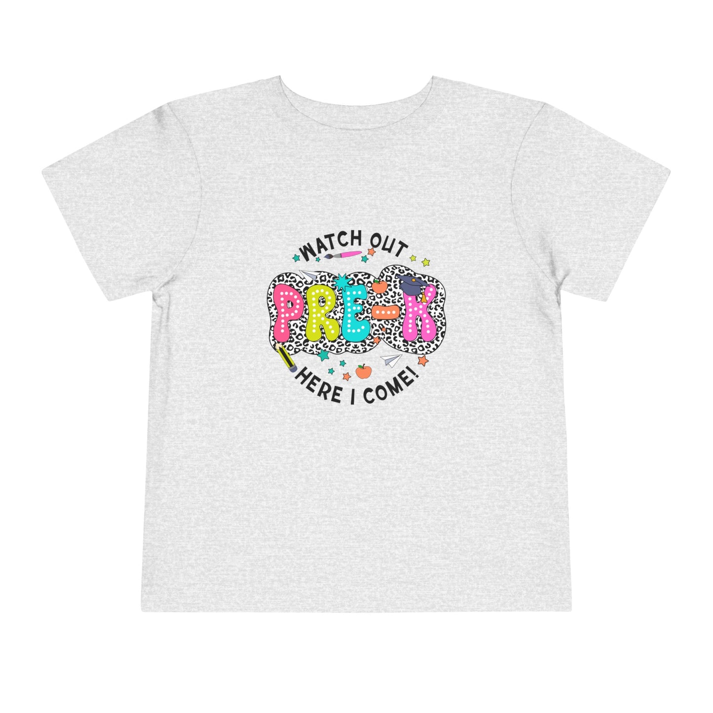 Watch Out Pre-K Toddler Short Sleeve Tee