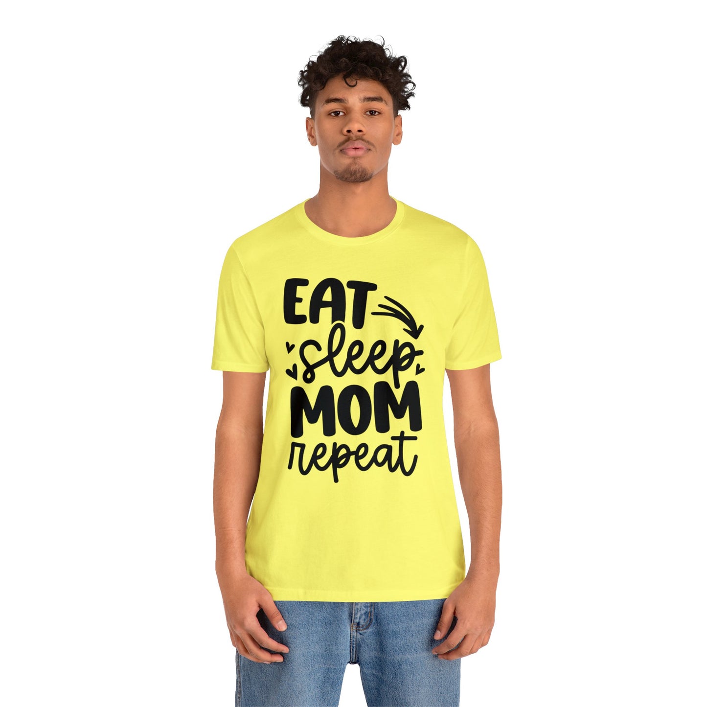 Eat, Sleep, Mom, Repeat short sleeve tshirt