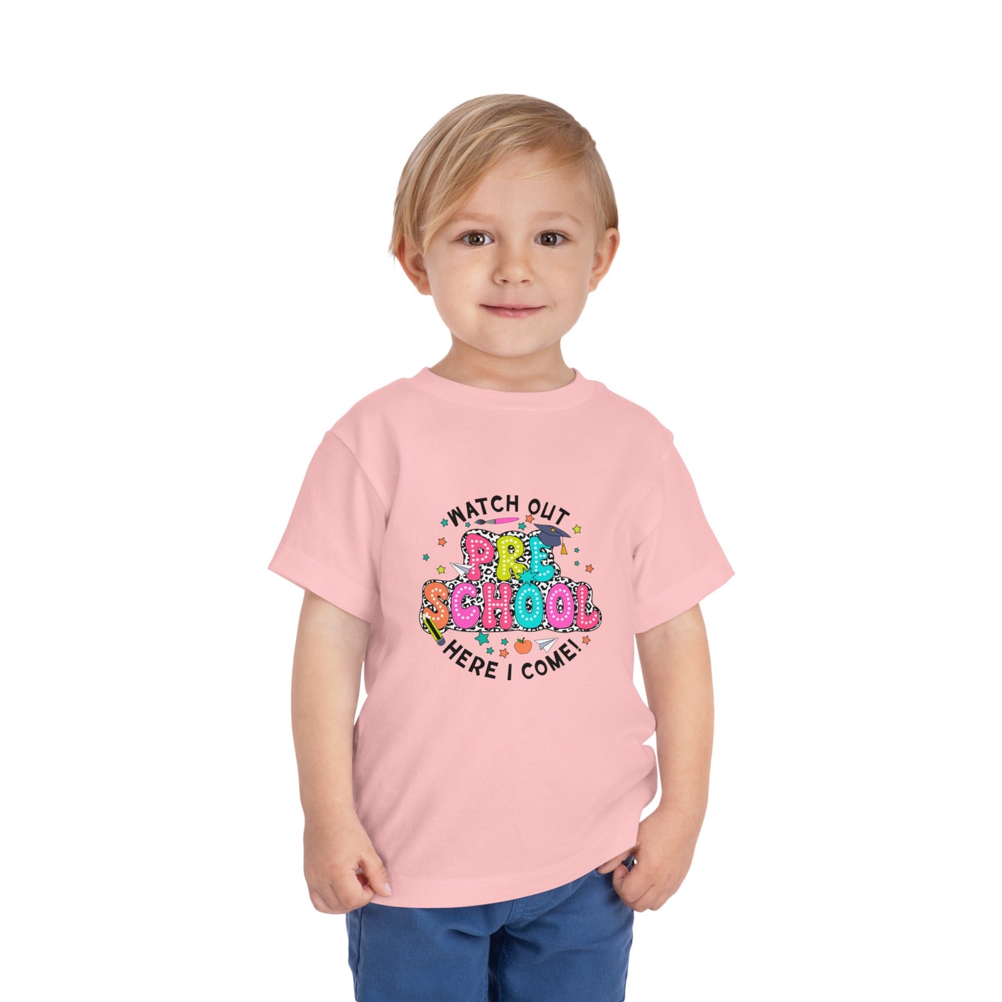 Watch Out Preschool Here I Come Toddler Short Sleeve Tee