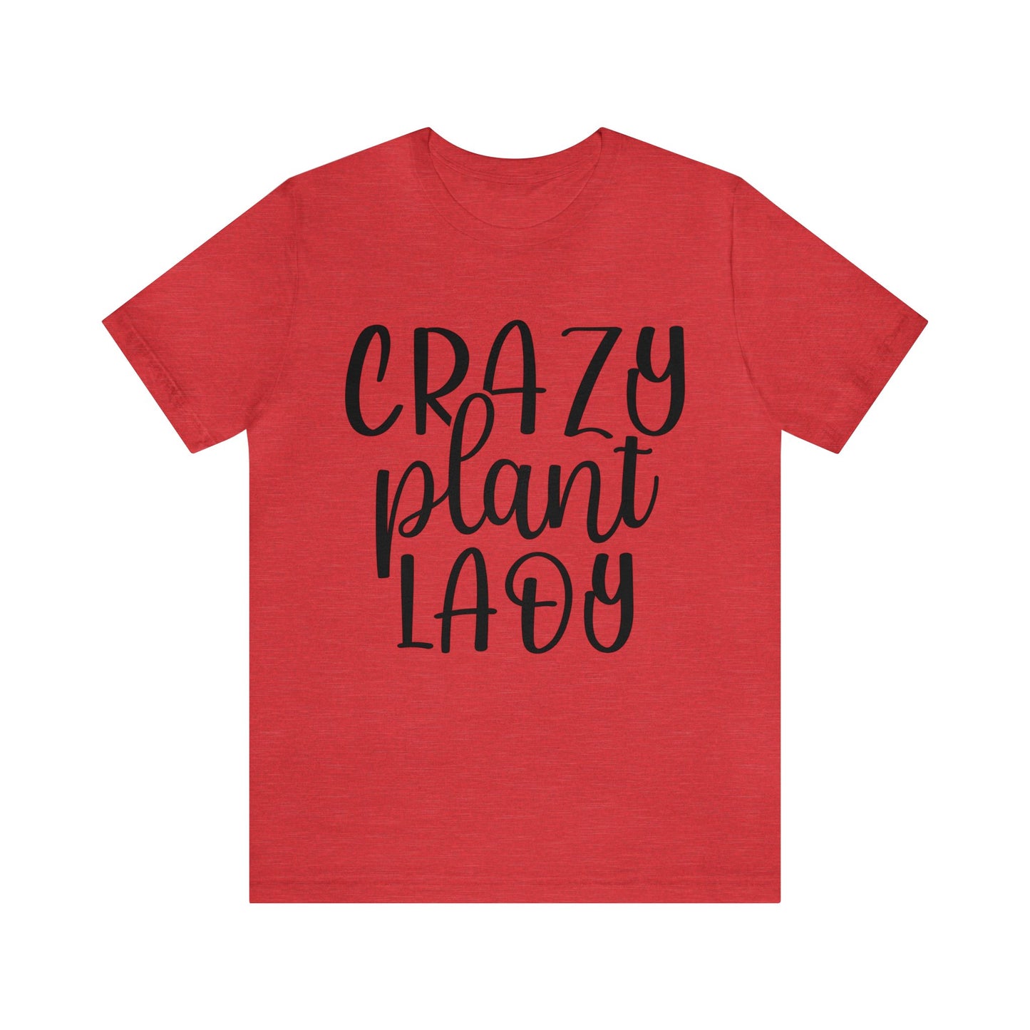 Crazy Plant Lady Short Sleeve Tee