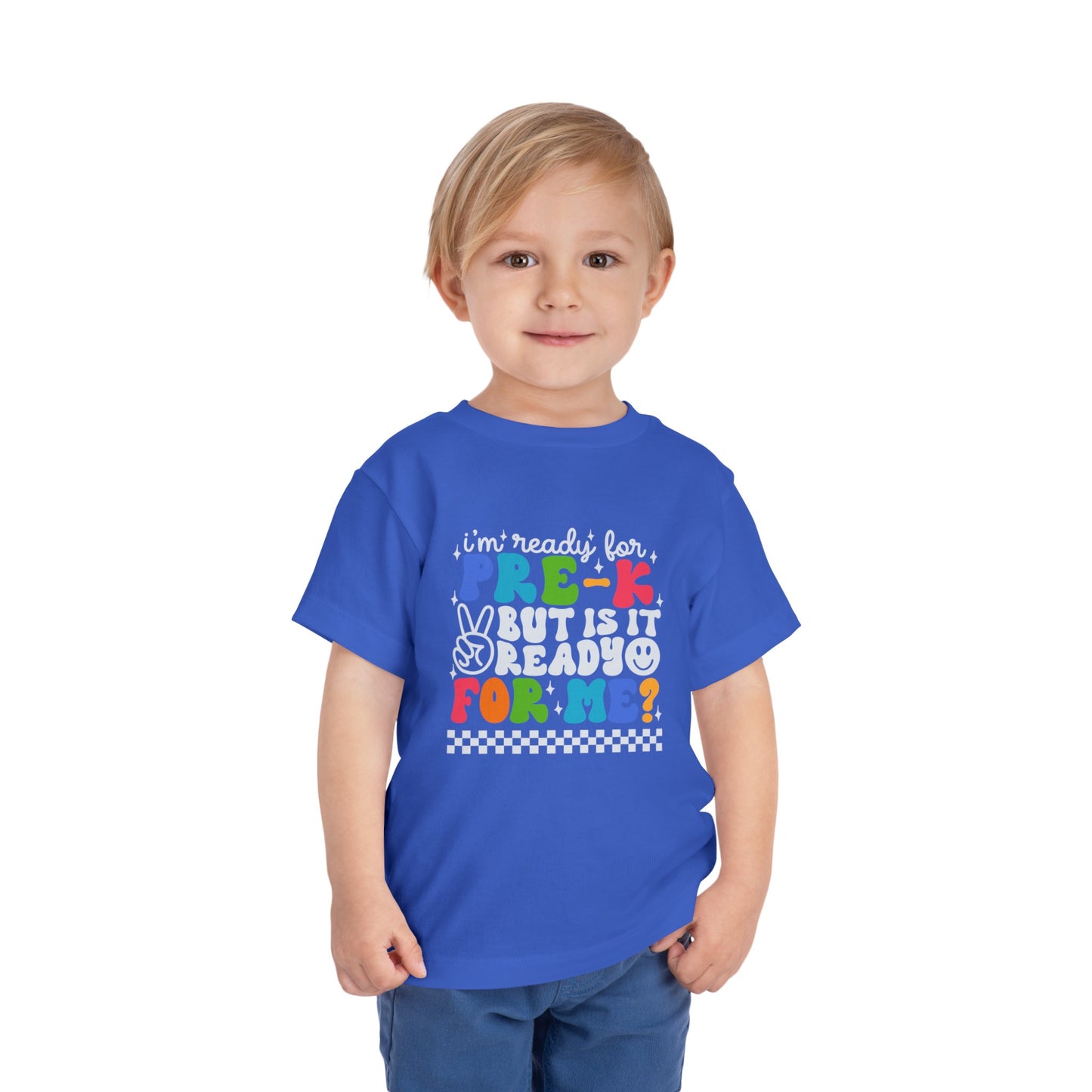 I'm Ready for Pre-K....Toddler Short Sleeve Tee