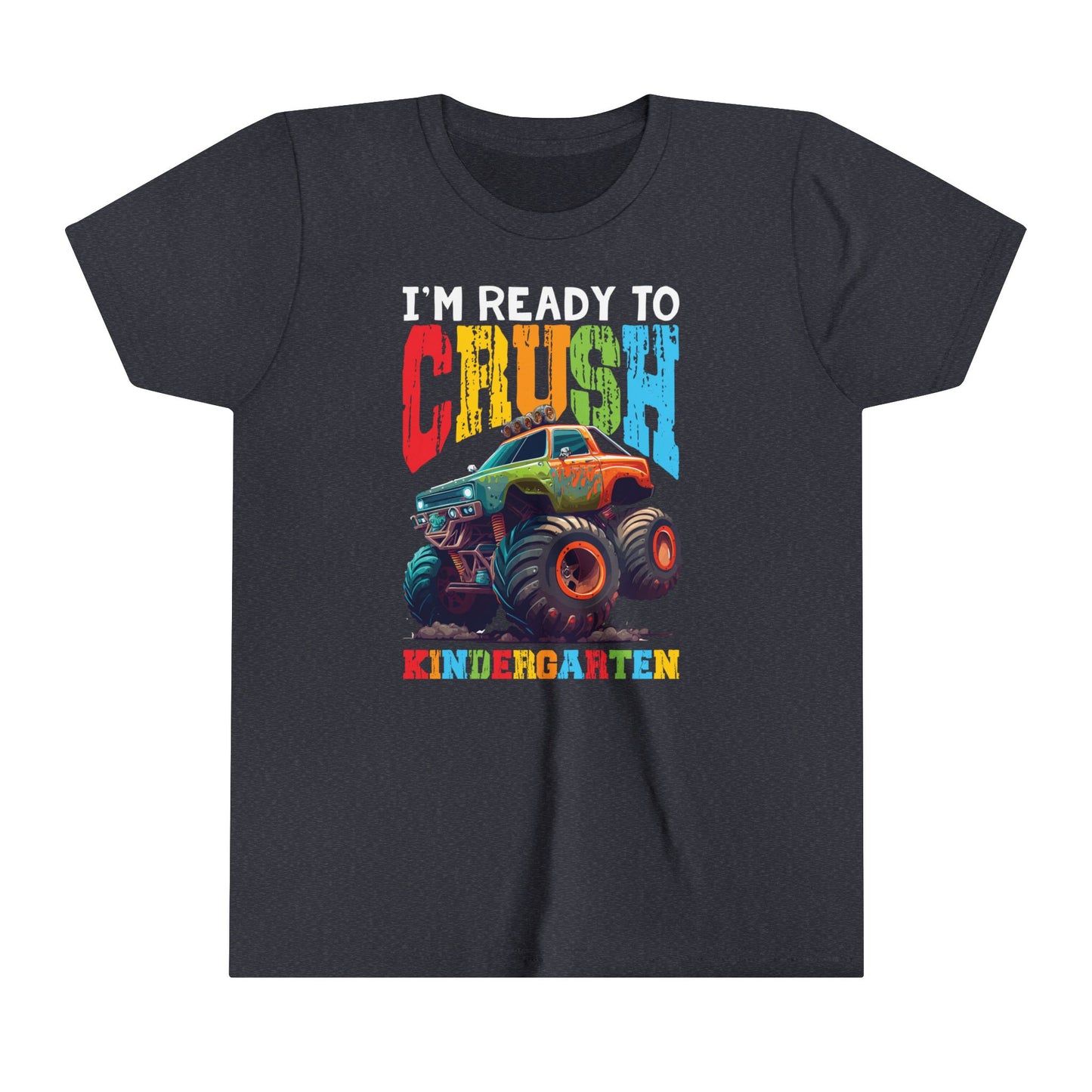 I'm Ready to Crush Kindergarten Youth Short Sleeve Tee