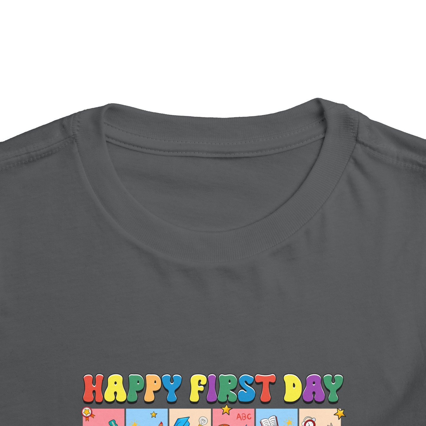 Happy First Day of School Toddler Short Sleeve Tee